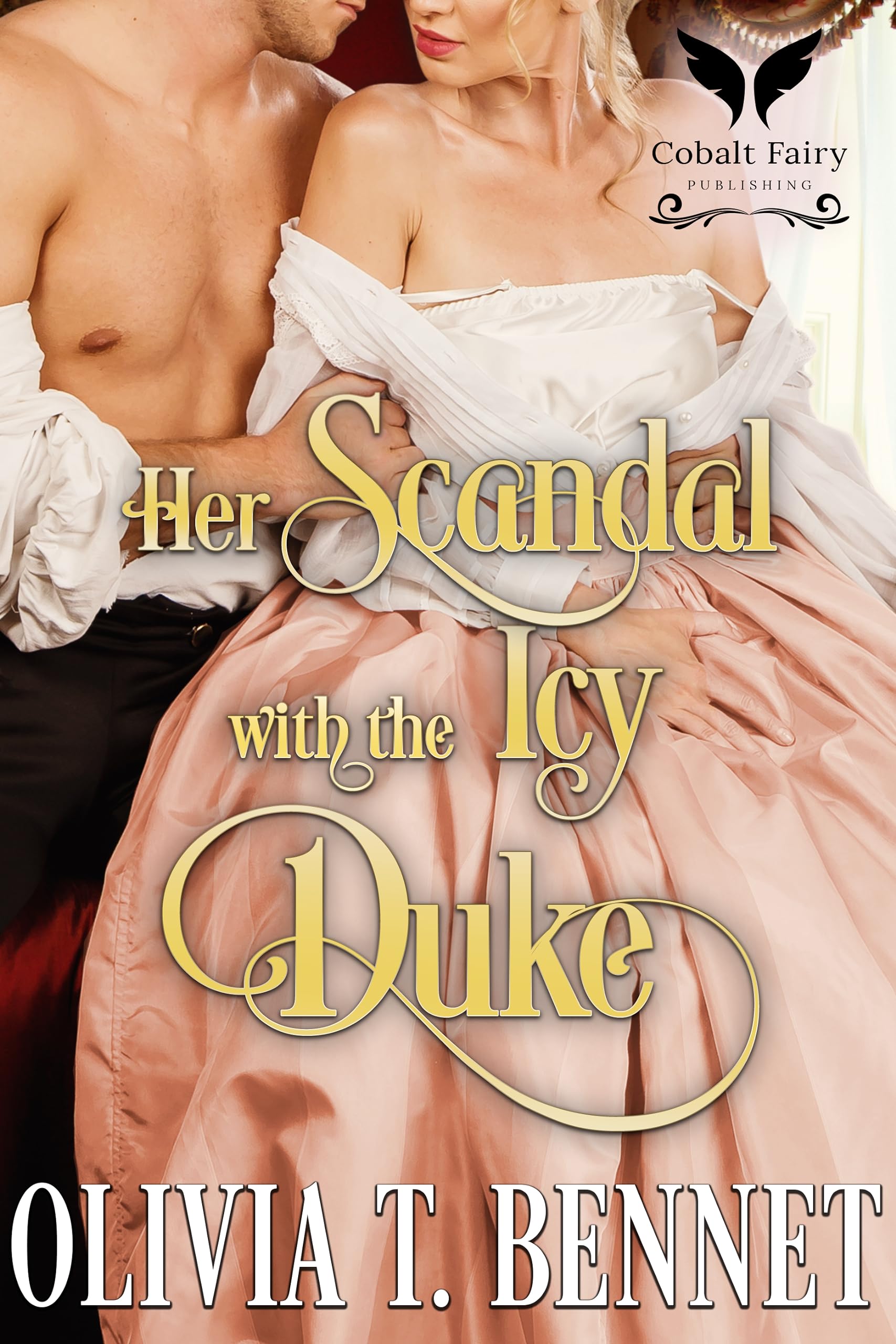 Her Scandal with the Icy Duke: A Historical Regency Romance Novel