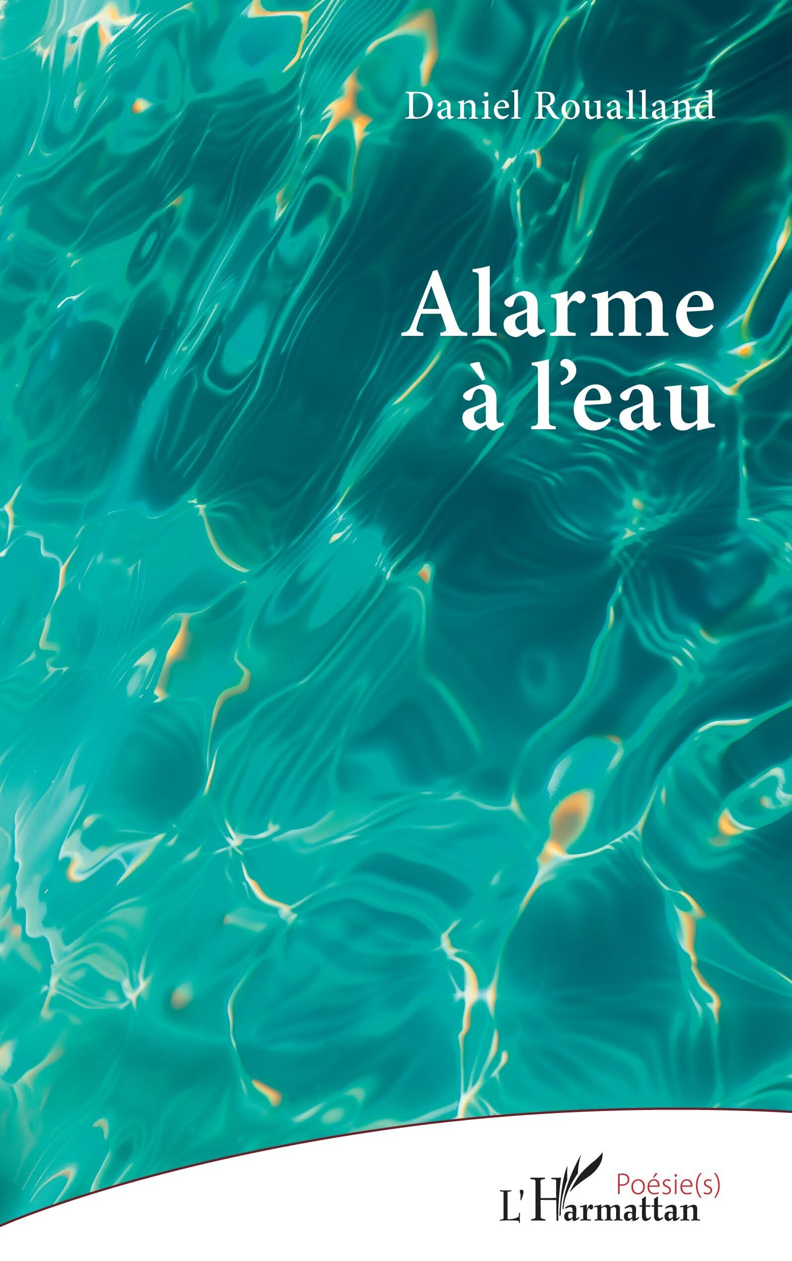 Alarme à l’eau (Poésie(s))