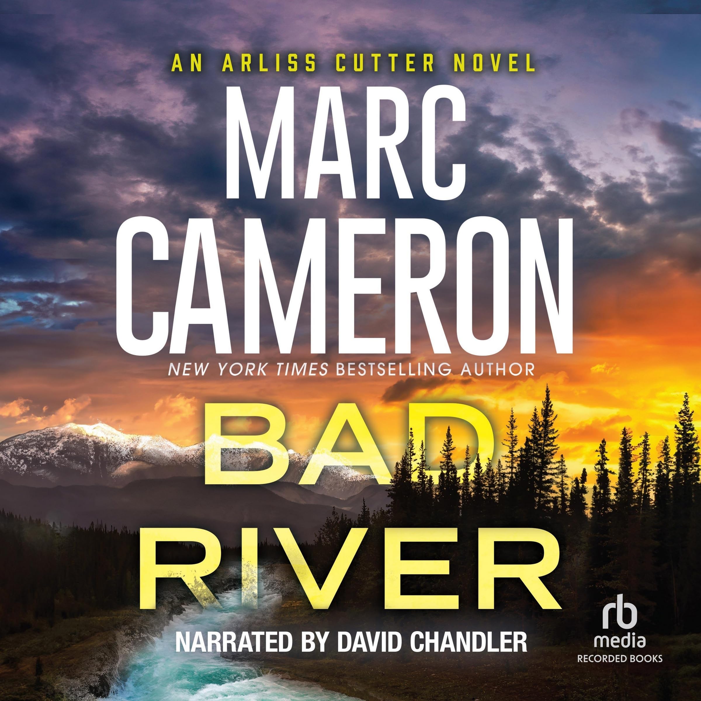 Bad River (The Arliss Cutter Novels)
