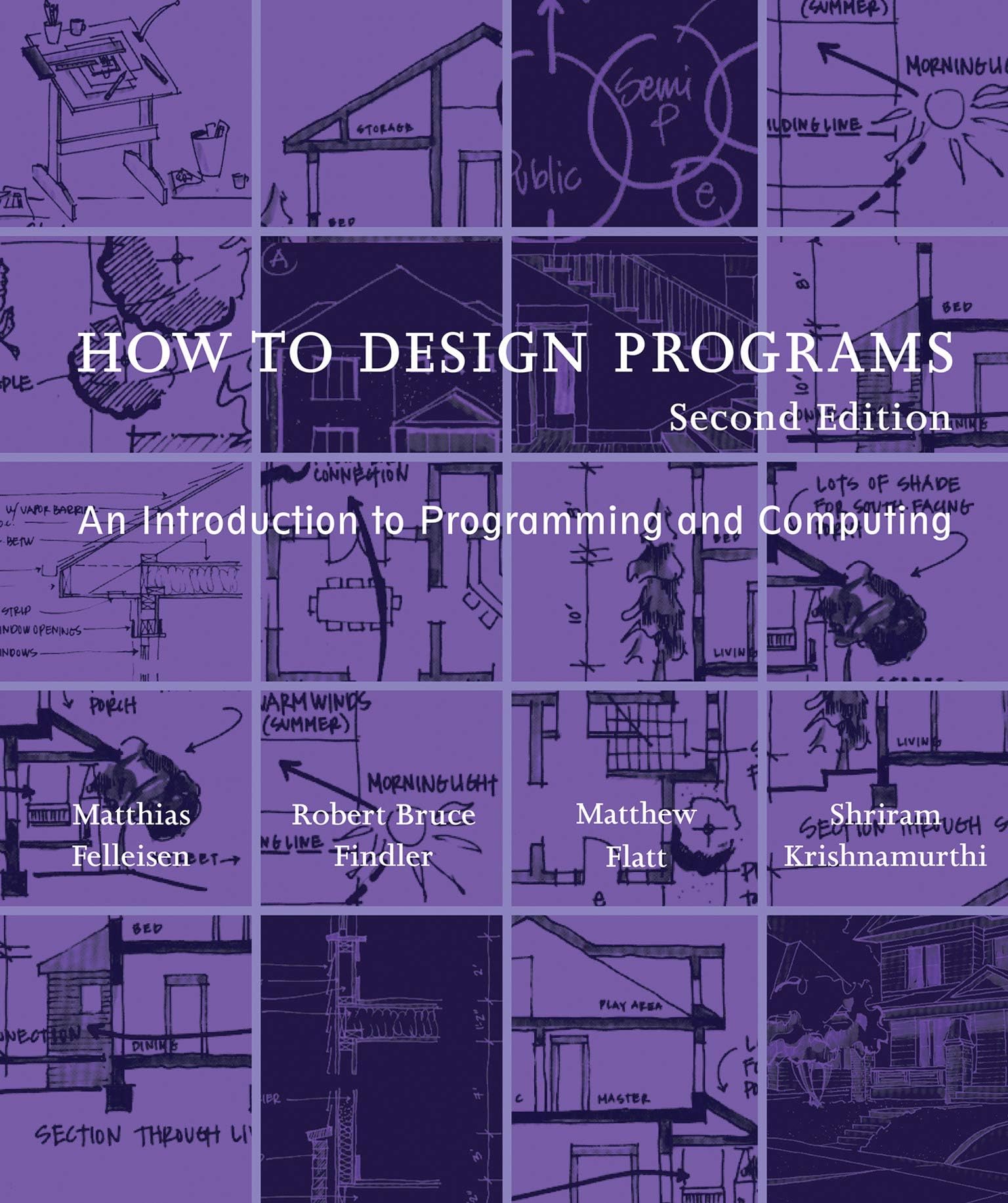 How to Design Programs, second edition: An Introduction to Programming and Computing