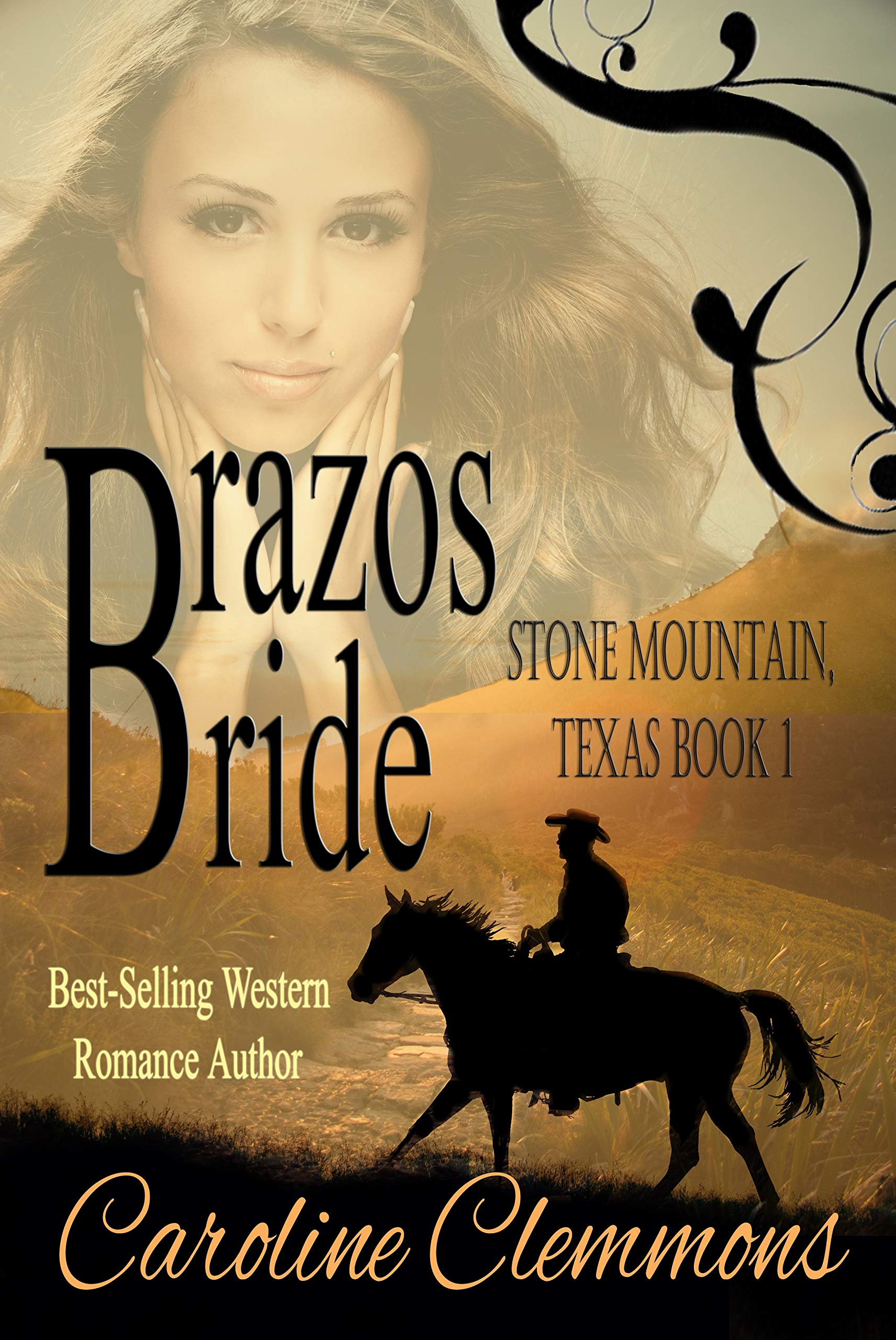 Brazos Bride: Men of Stone Mountain Texas (A Stone Mountain Texas Book 1)