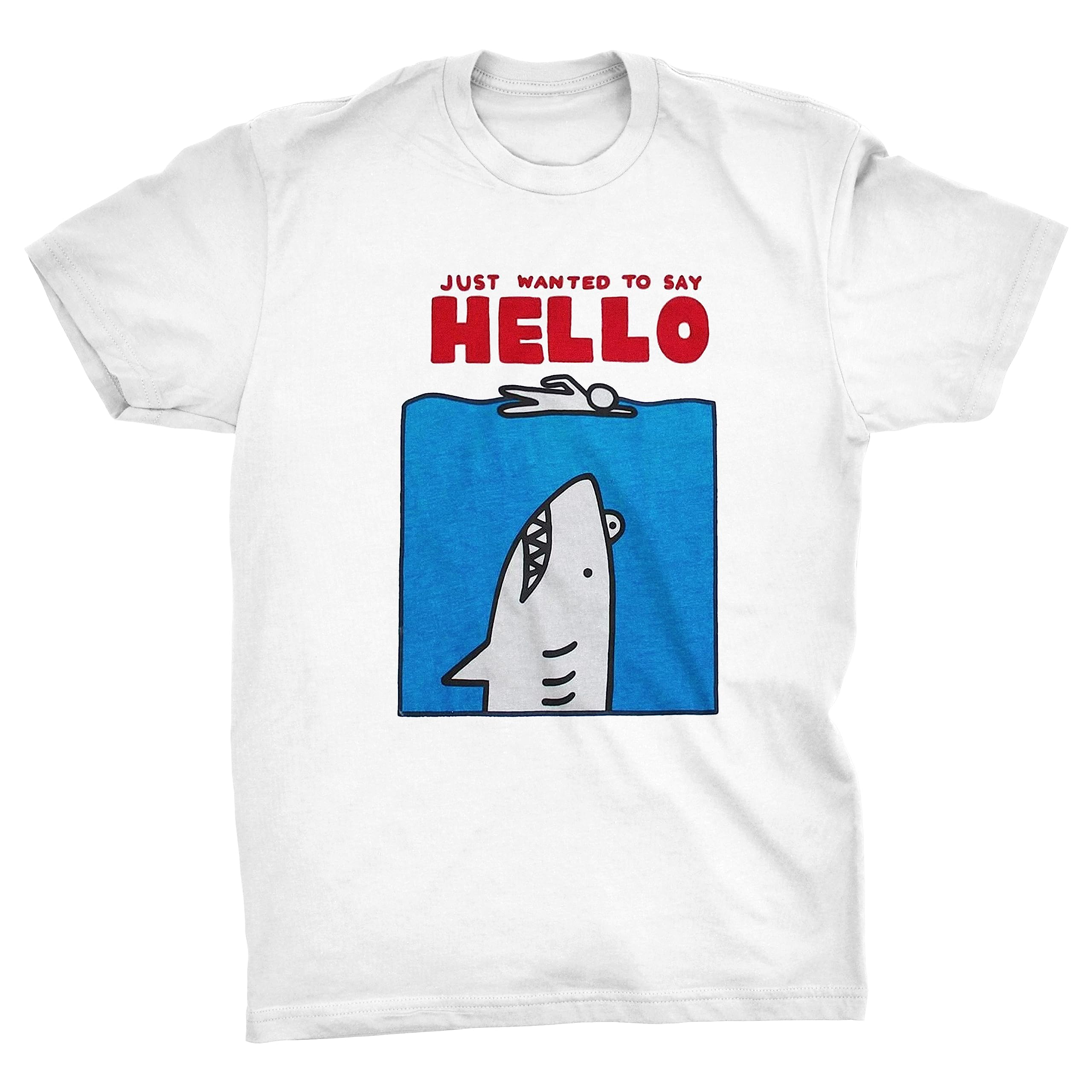 Just Wanted to Say Hello Funny Jaws Inspired Shark T-Shirt (White, XXL)