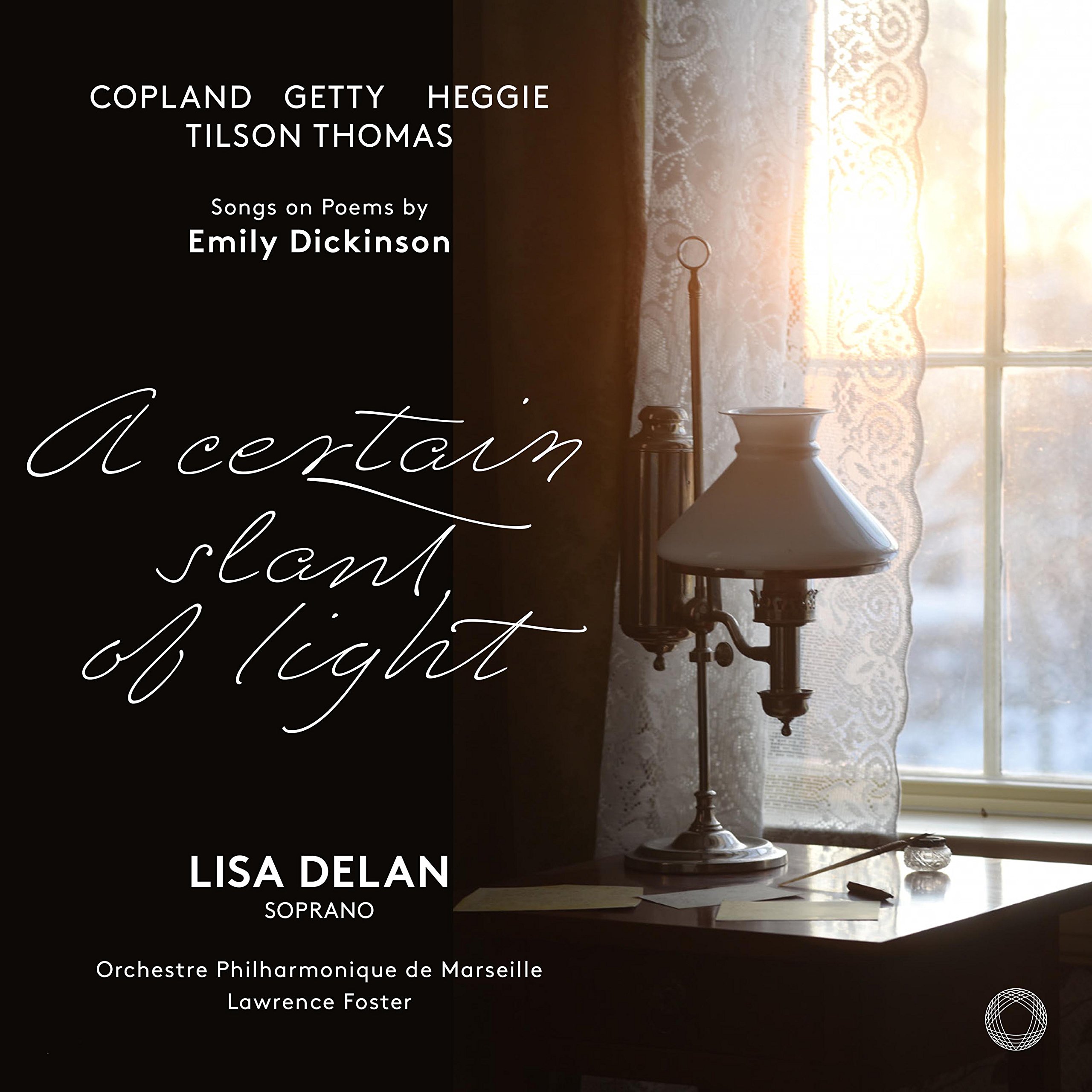 A Certain Slant Of Light Songs On Poems By Emily Dickinson - Copland; Hegge; Getty; Tilson Thomas