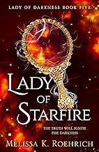 Lady of Starfire: The spellbinding epic dark fantasy spicy BookTok sensation for 2025 (Lady of Darkness Book 5)