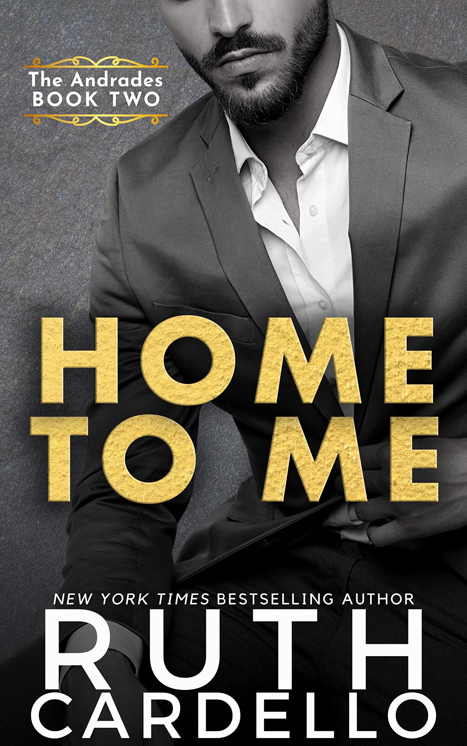 Home to Me (The Andrades, Book 2)