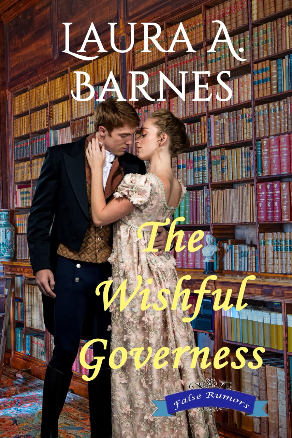 The Wishful Governess (False Rumors)