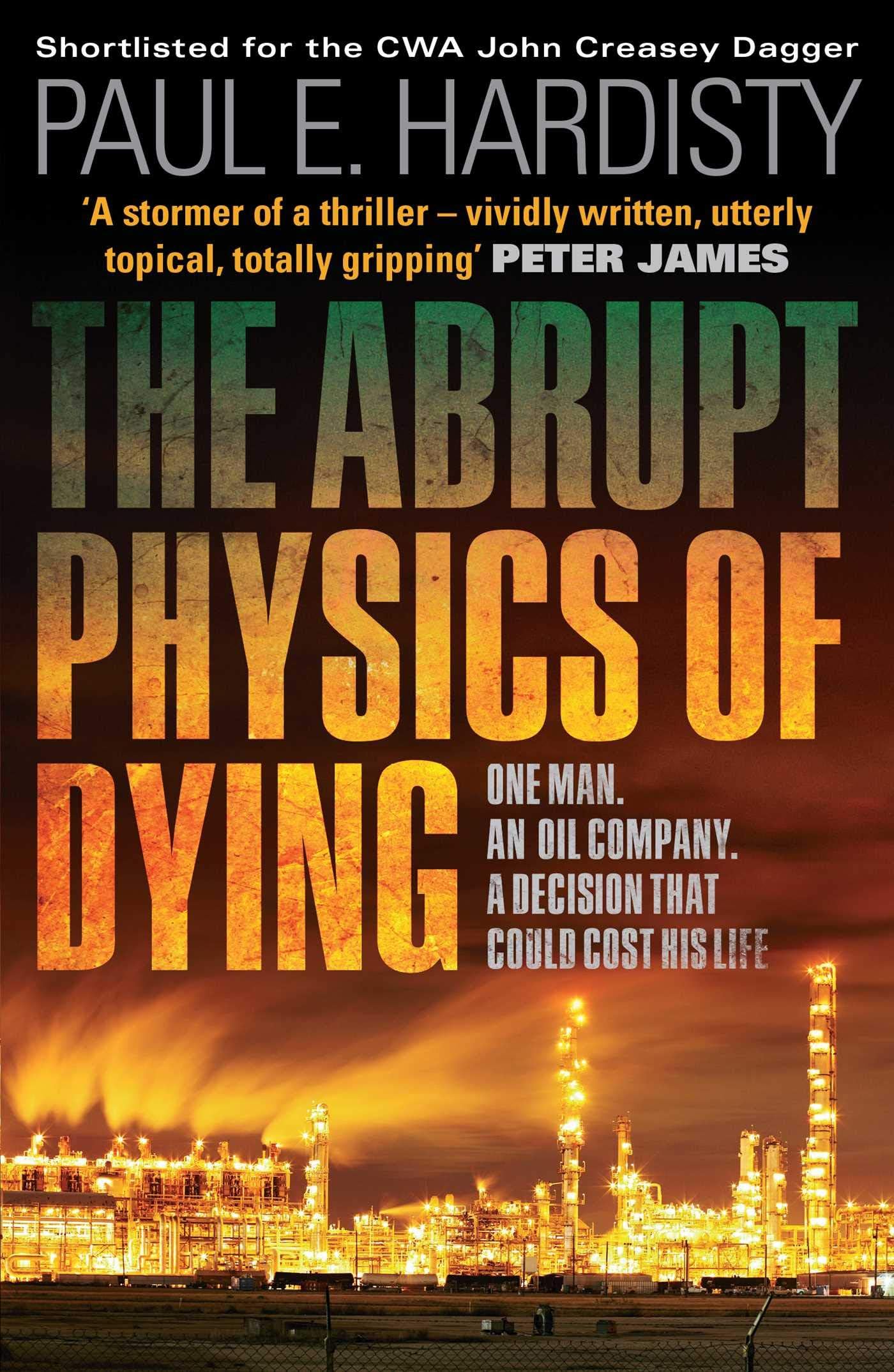The Abrupt Physics of Dying (Volume 1)
