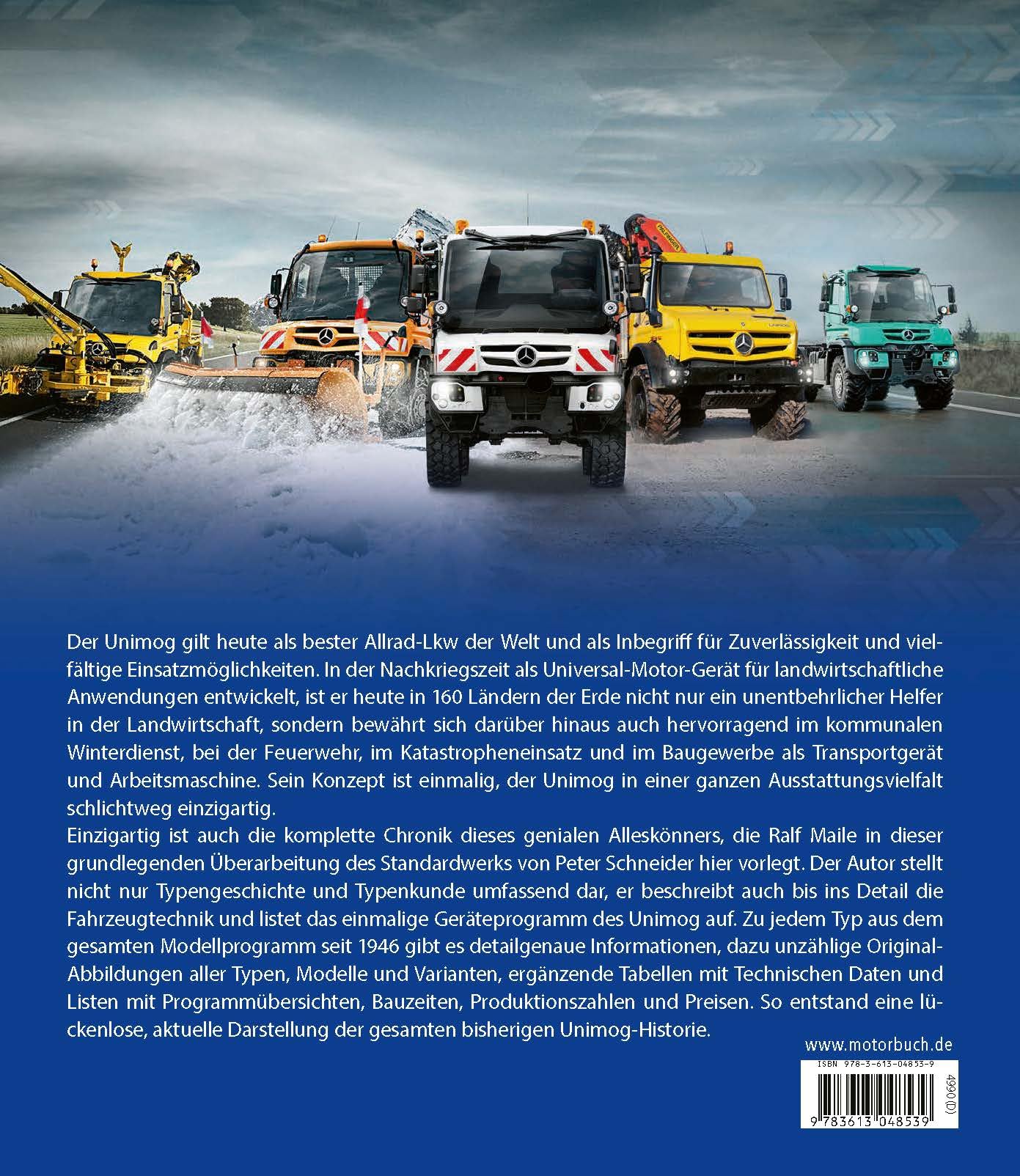 Unimog. Alle Typen, alle Modelle, alle Daten seit 1946 - Inkl. Unimog 406, Unimog 411, Feuerwehr Unimog, Unimog 435 und Bundeswehr Unimog uvm.: ... vom Haus-Autor des Unimog Museums Ralf Maile