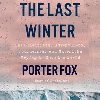 The Last Winter Audiobook by Porter Fox episode artwork