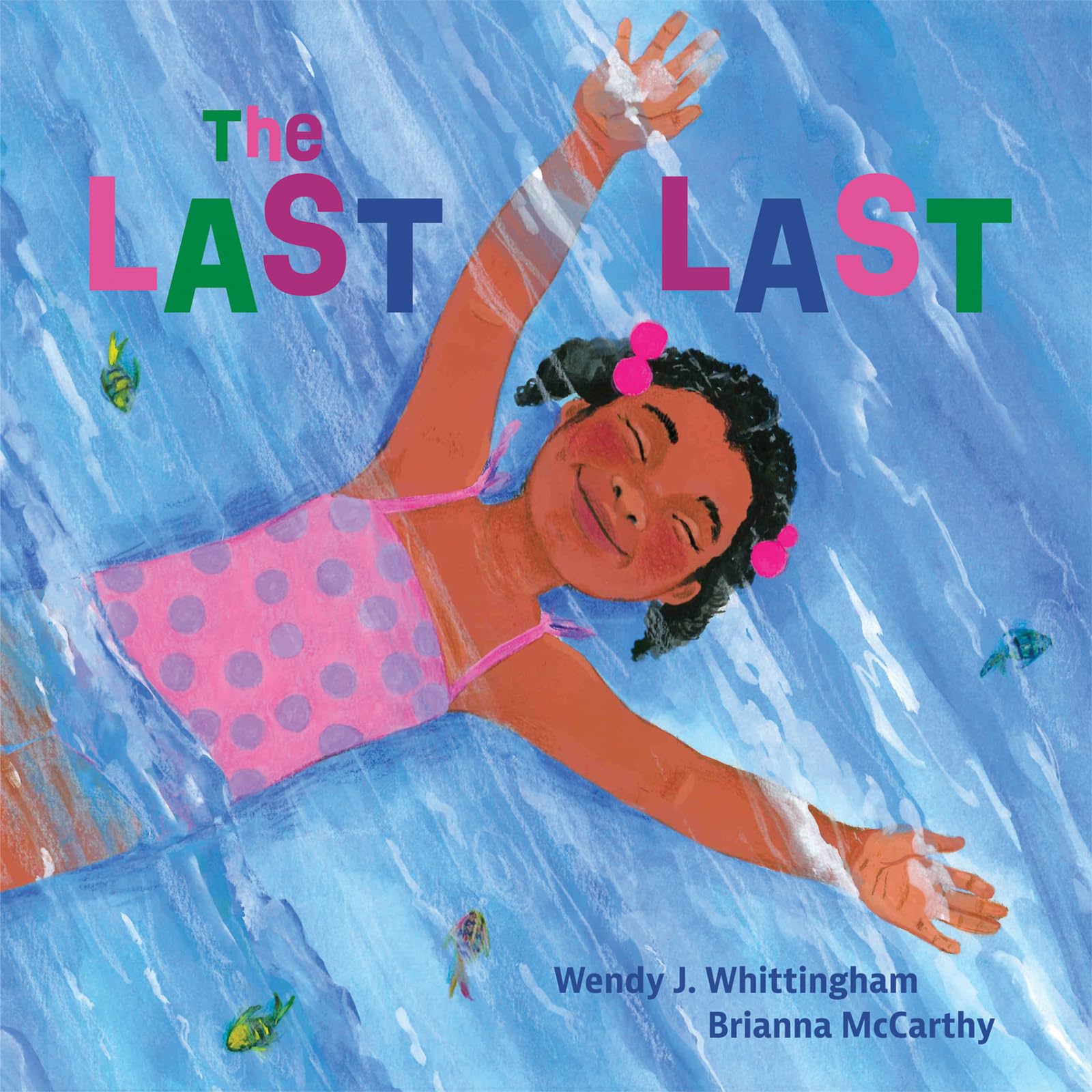 The Last Last by Wendy J. Whittingham HARDBACK 9781773068657