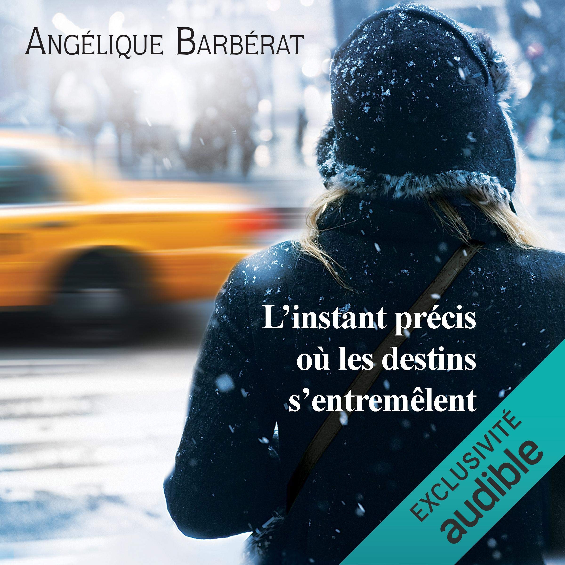 Cover art for L'instant précis où les destins s'entremêlent