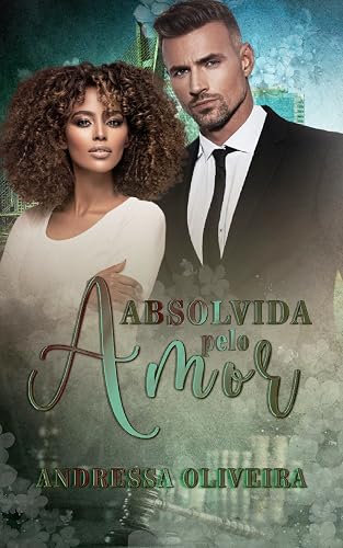Absolvida pelo Amor