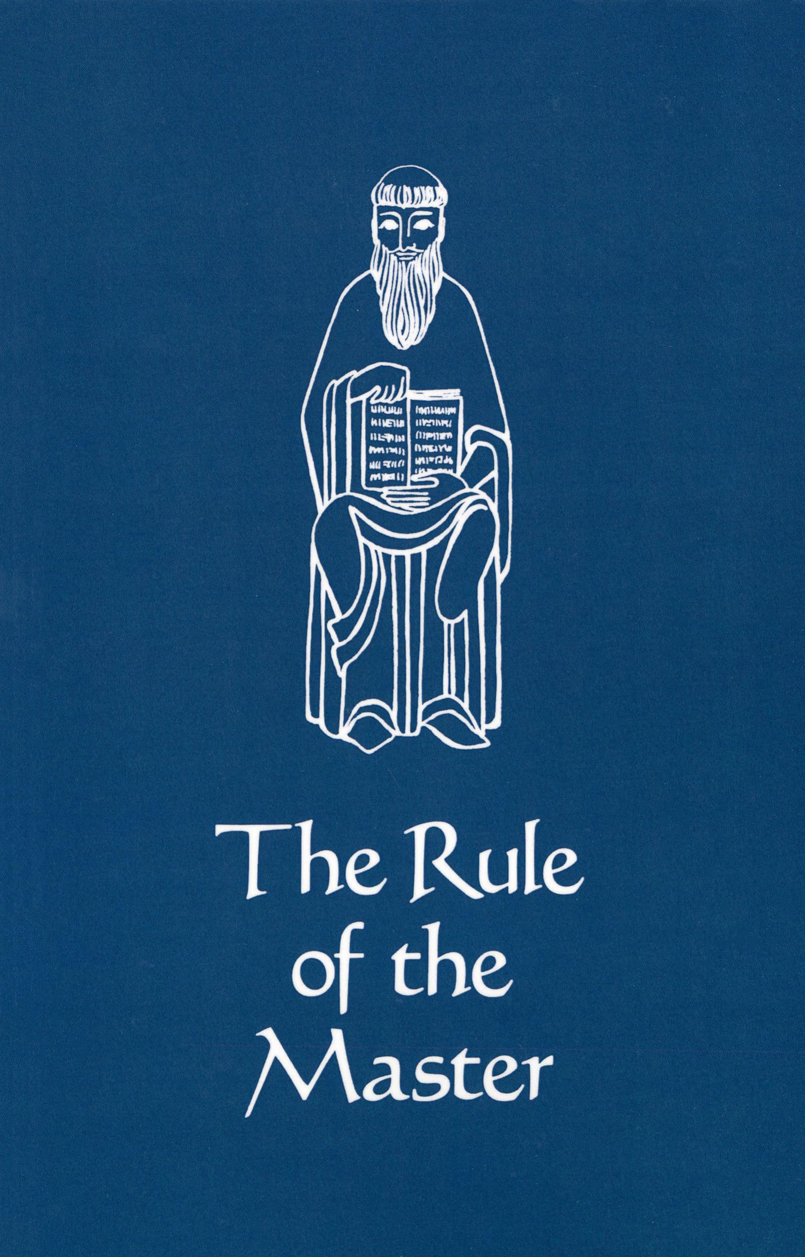 The Rule Of The Master: Volume 6 (Cistercian Studies Series, 6)