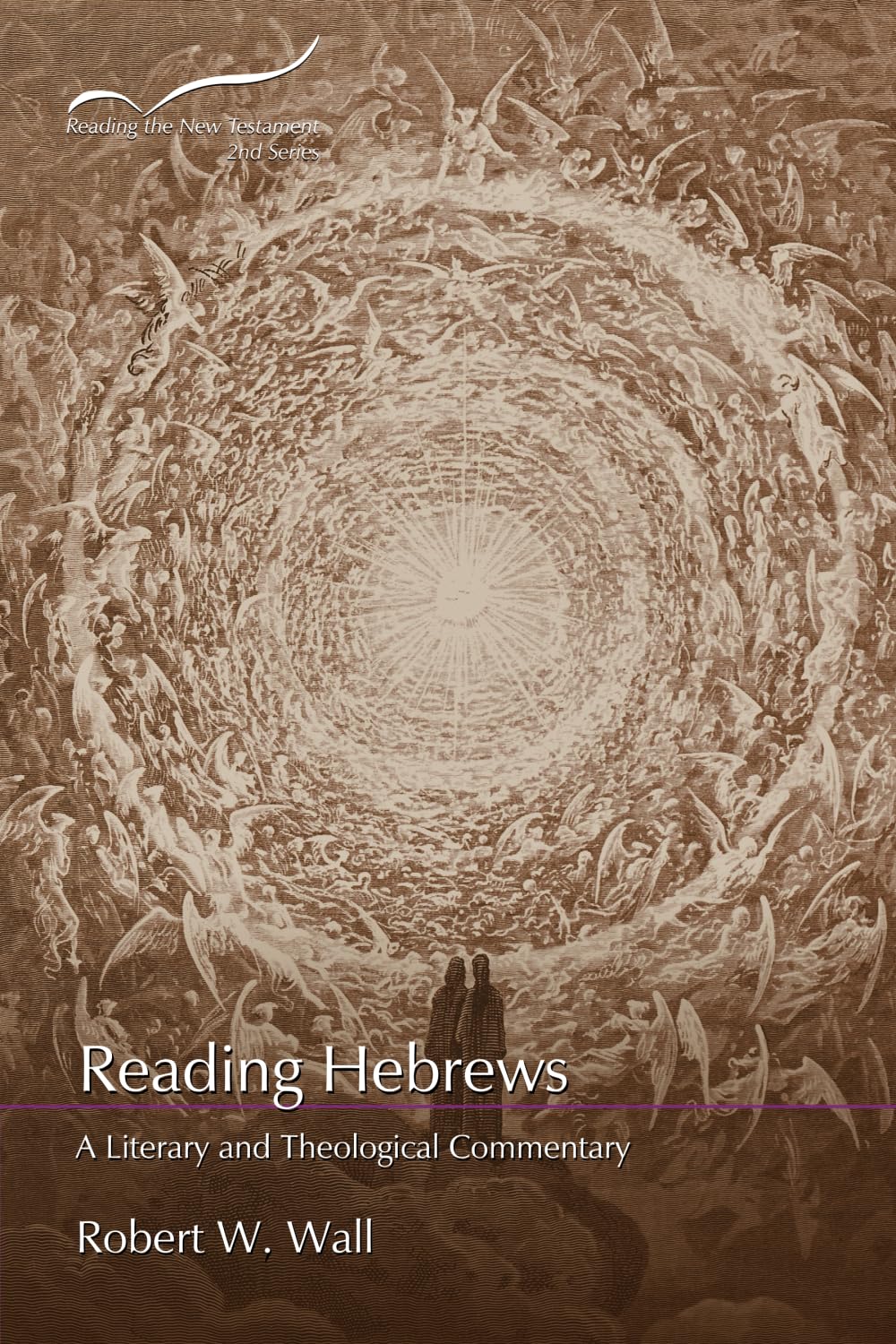 Reading Hebrews: A Literary and Theological Commentary (Reading the New Testament: Second Series)