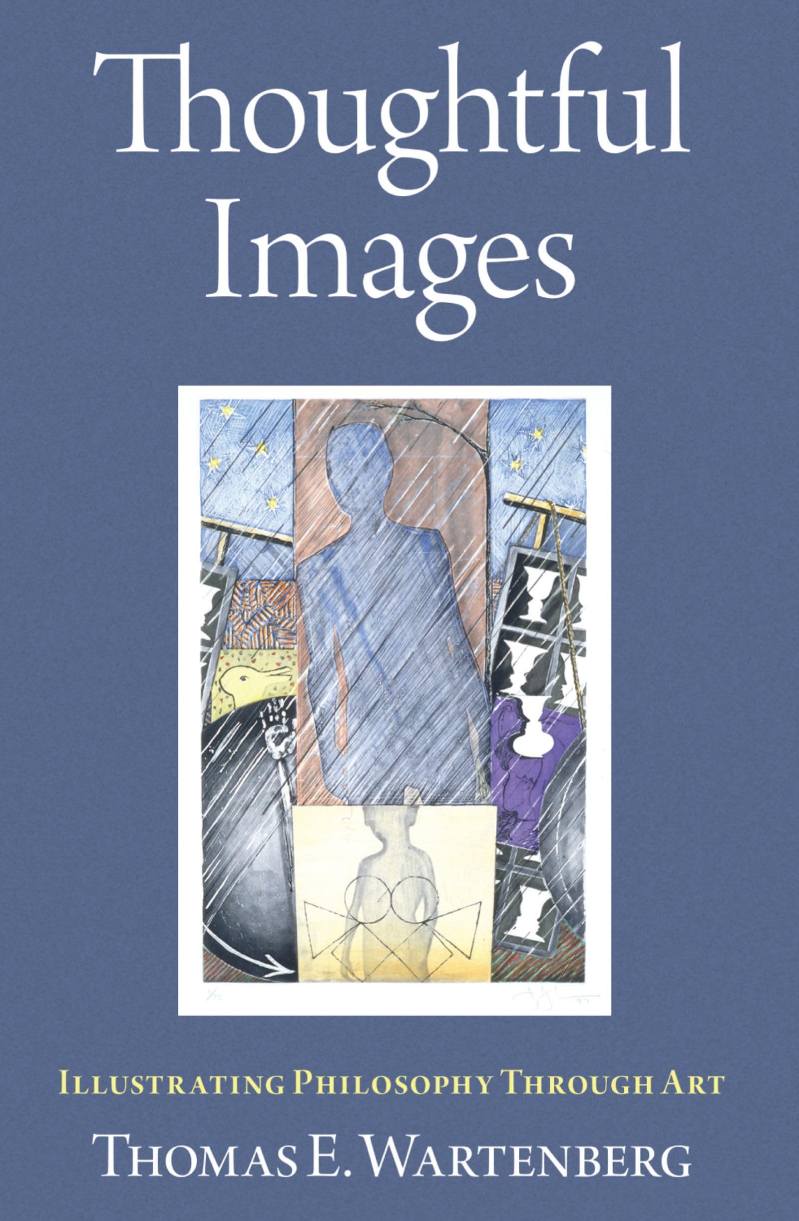 Thoughtful Images: Illustrating Philosophy Through Art