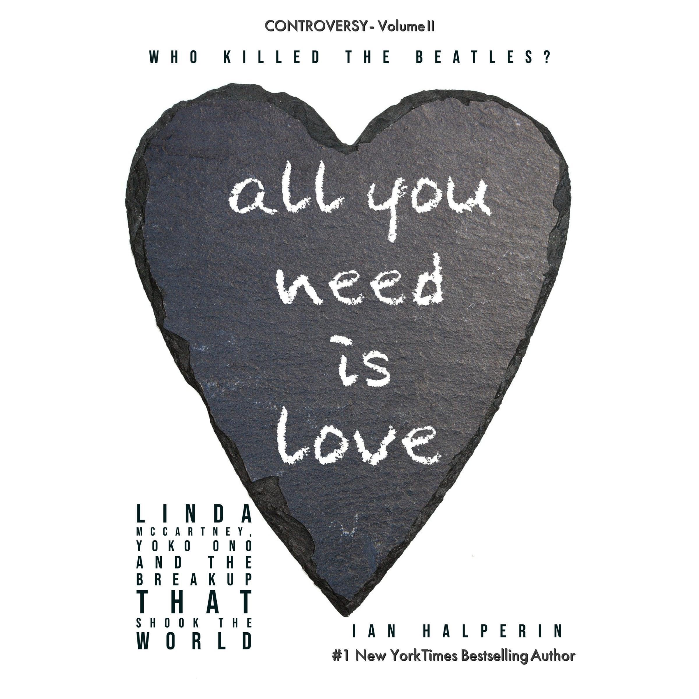 CONTROVERSY - Volume II Who Killed The Beatles?