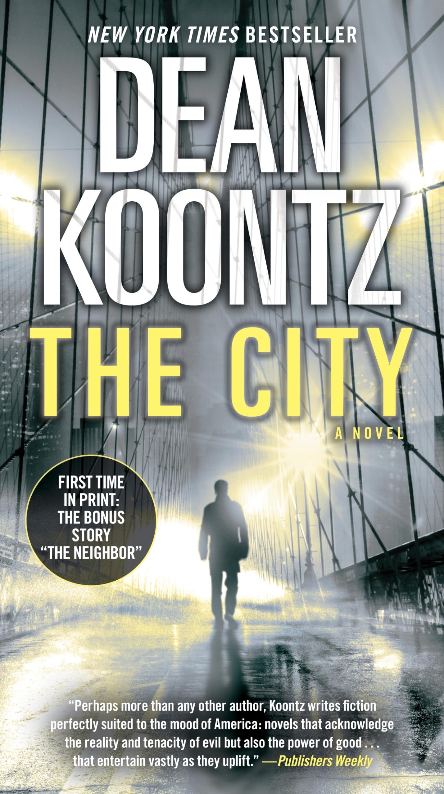 Cover of The City (with bonus short story The Neighbor): A Novel
