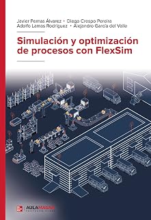 Simulación y optimización de procesos con FlexSim