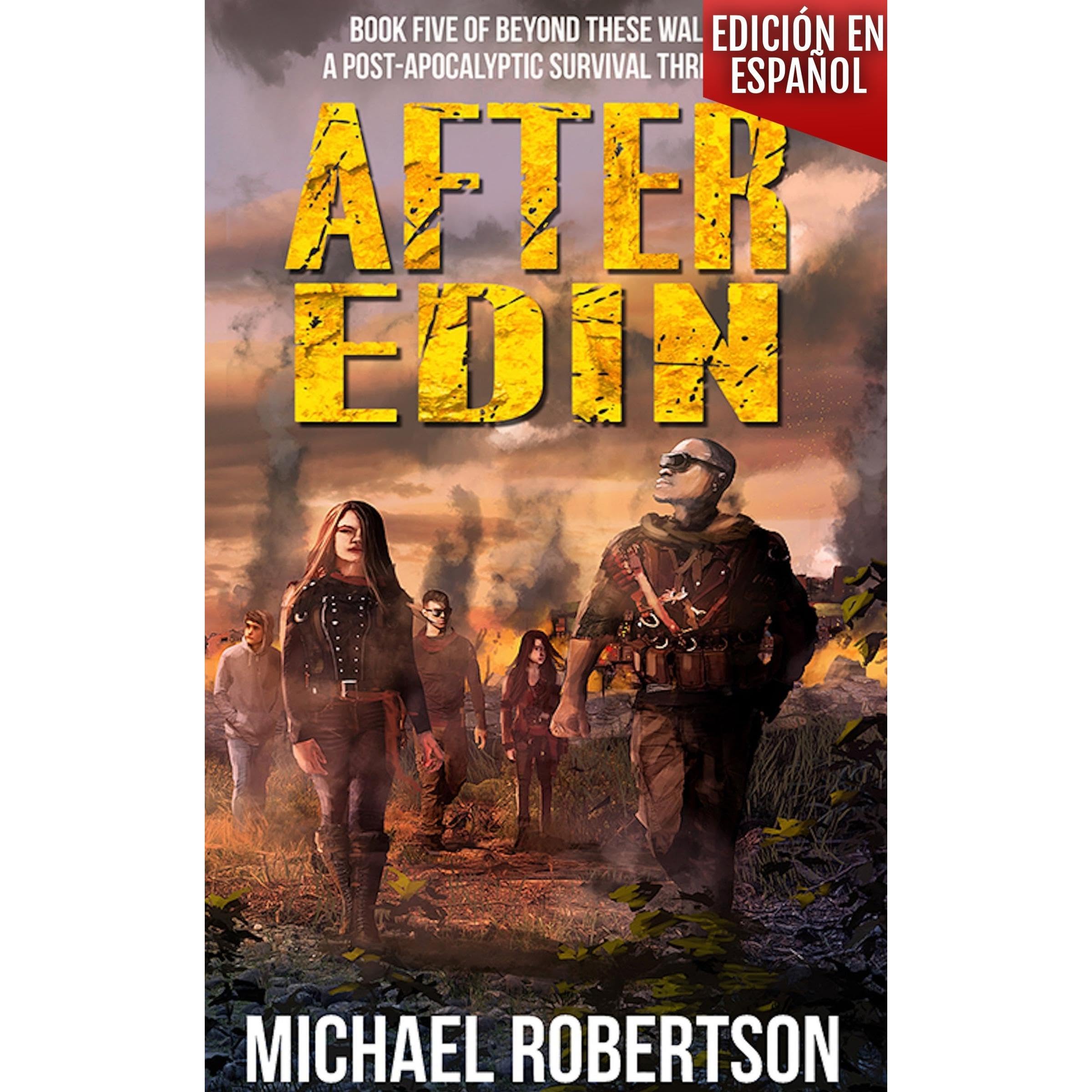 After Edin - Book Five of Beyond These Walls (Edición en español)