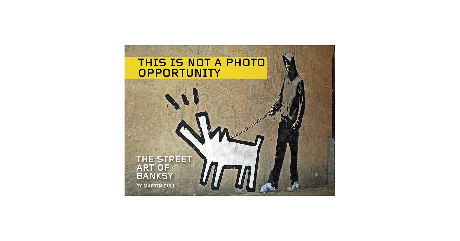 洋書 This Is Not a Photo Opportunity This Is Not a Photo Opportunity: The Street Art of Banksy