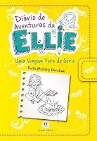 Diário de aventuras da Ellie - Uma viagem fora de série - Livro 1: Volume 1