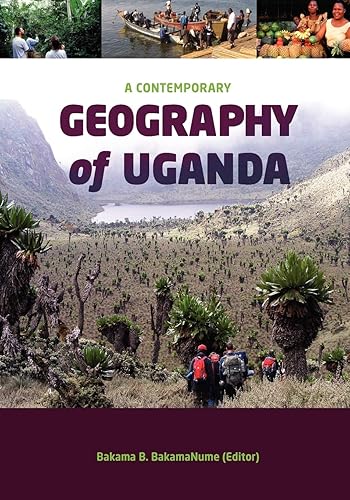 A Contemporary Geography of Uganda