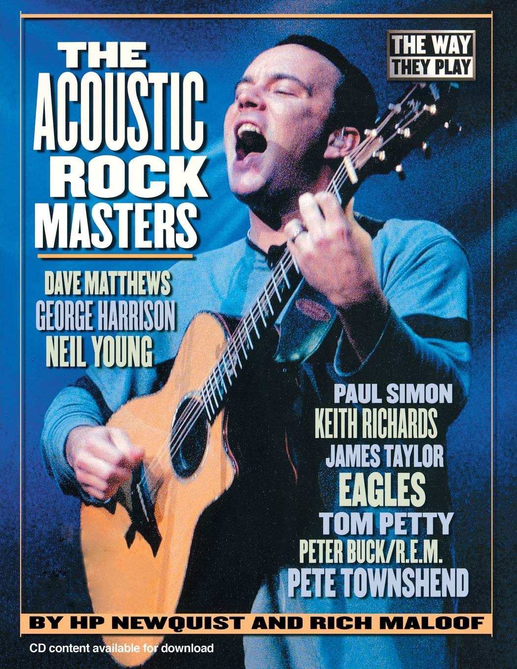 The Acoustic Rock Masters: The Way They Play: Includes Online Lessons (The Way They Play Series)