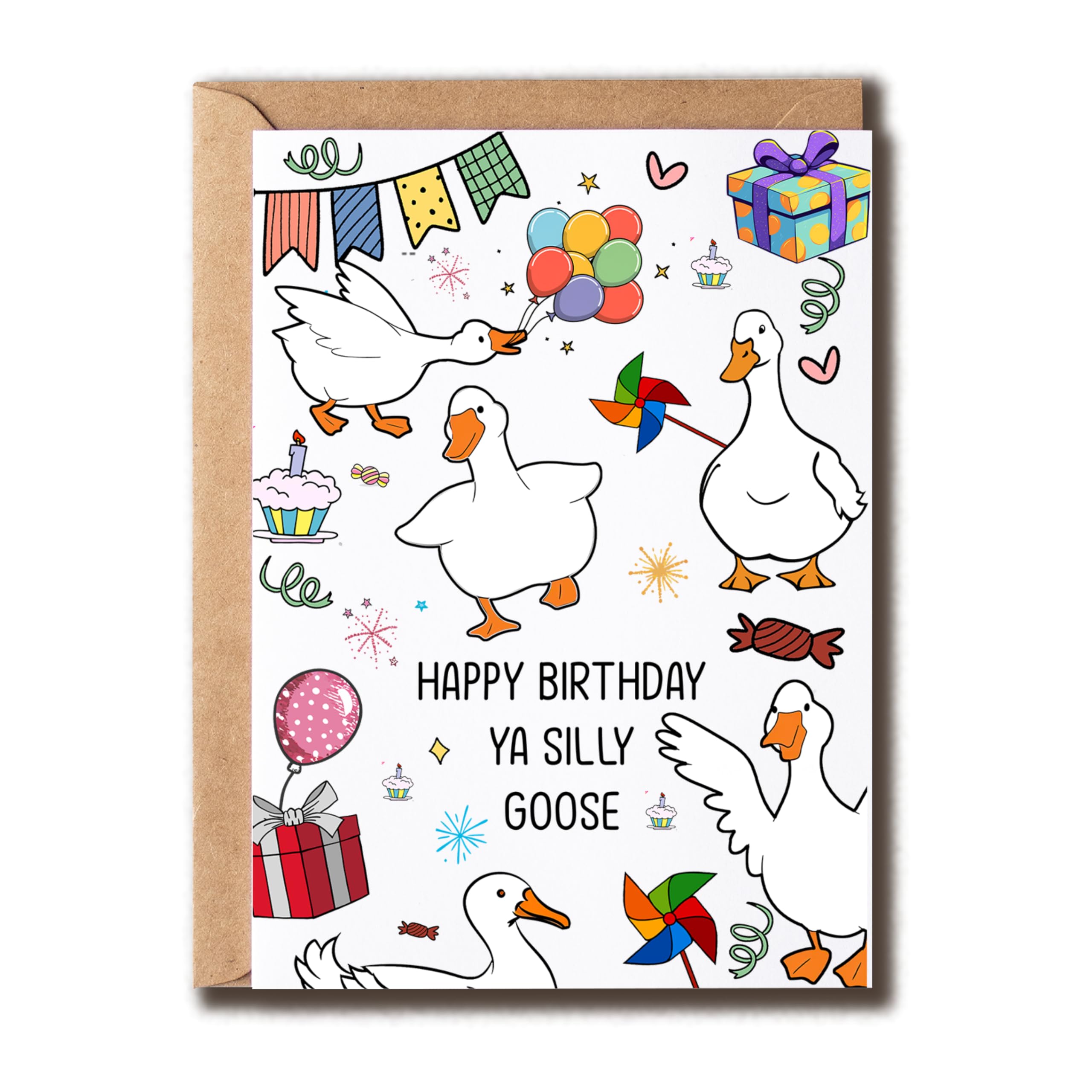 Happy Birthday Ya Silly Goose Card - Funny Goose Birthday Card - Hilarious Bday Party Card - Unique Greeting Card - Friends Card