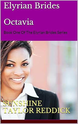 Elyrian Brides I Octavia (The Elyrian Brides Book 1)