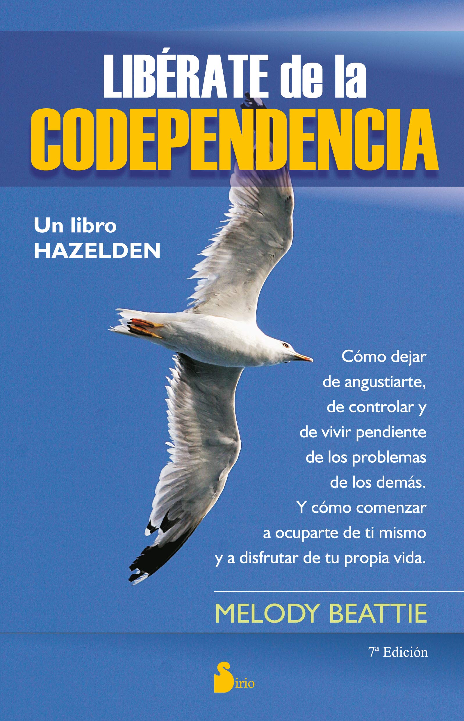 Libérate de la codependencia: 97 (2013)