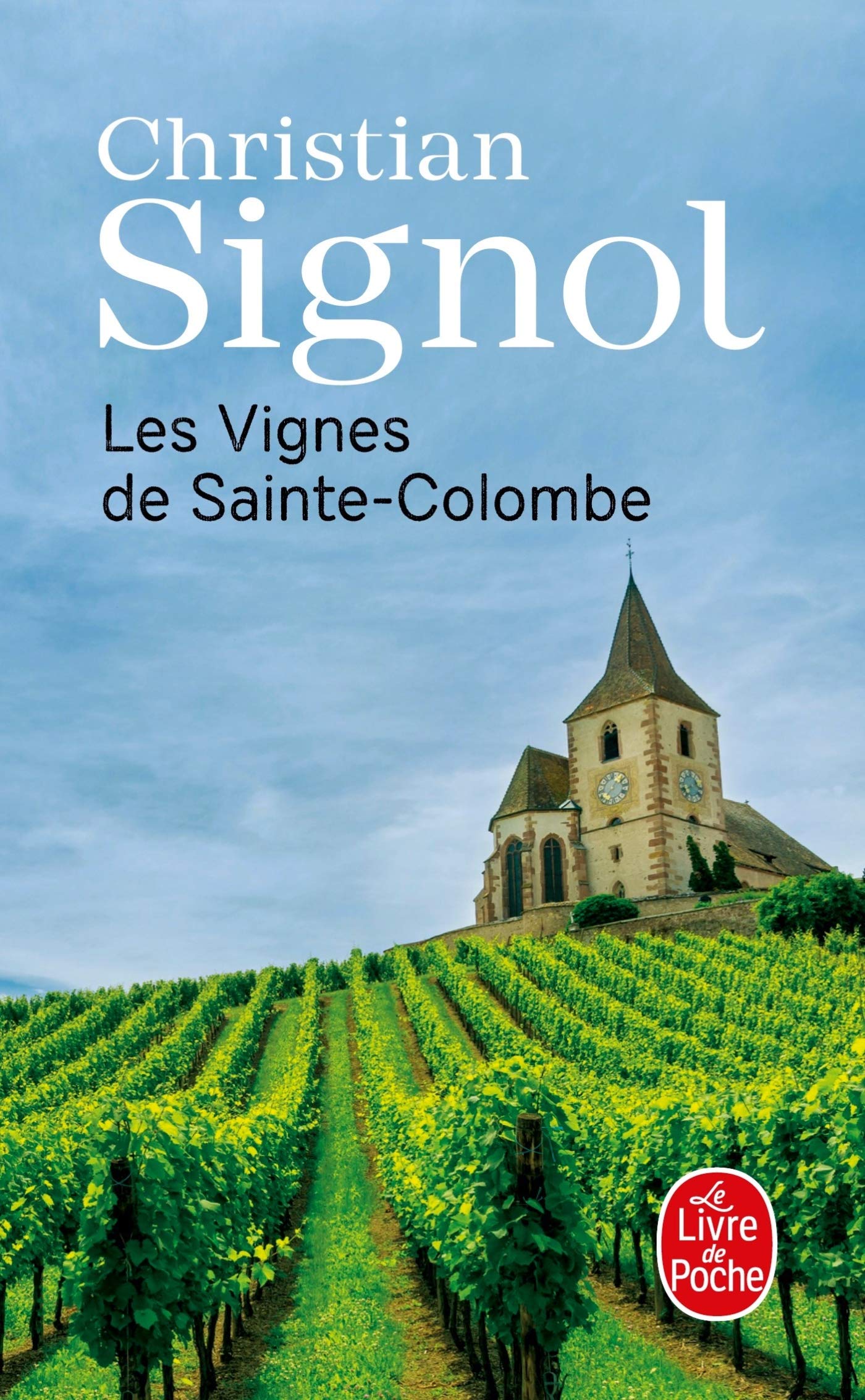 Les Vignes De Sainte-Colombe 1 (Le Livre de Poche): 14400