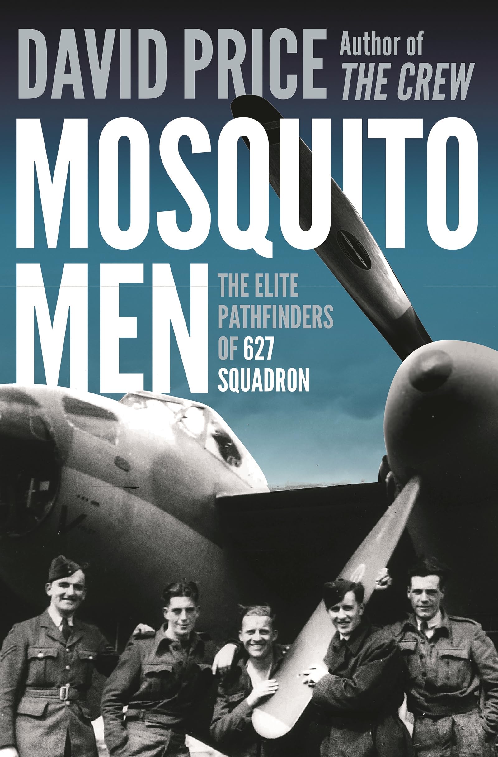 Mosquito Men: The Elite Pathfinders of 627 Squadron.by Price, Price, New.#+,.#