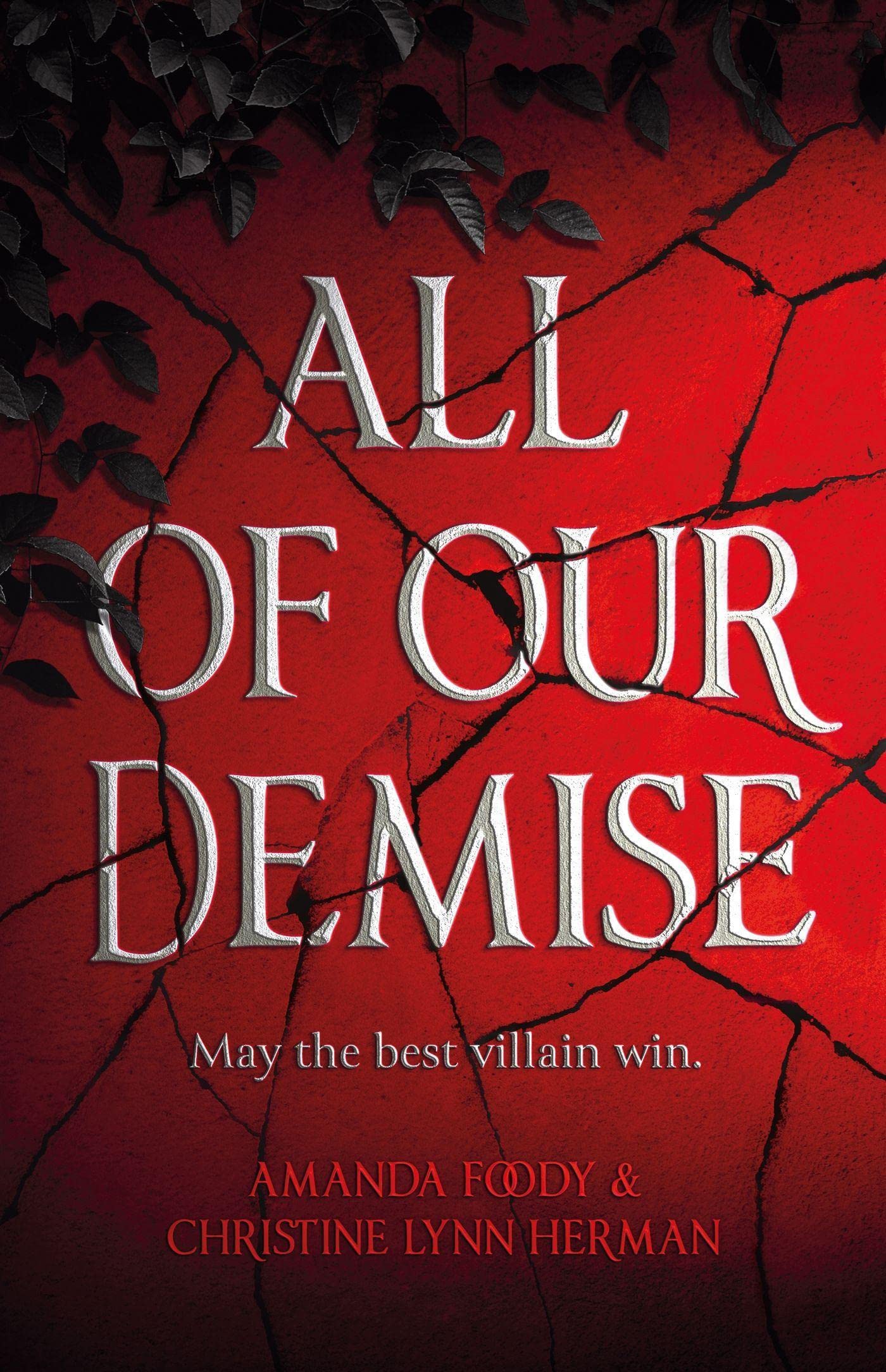 All of Our Demise conclusion to All of Us Villains By C. L.. Herman Book
