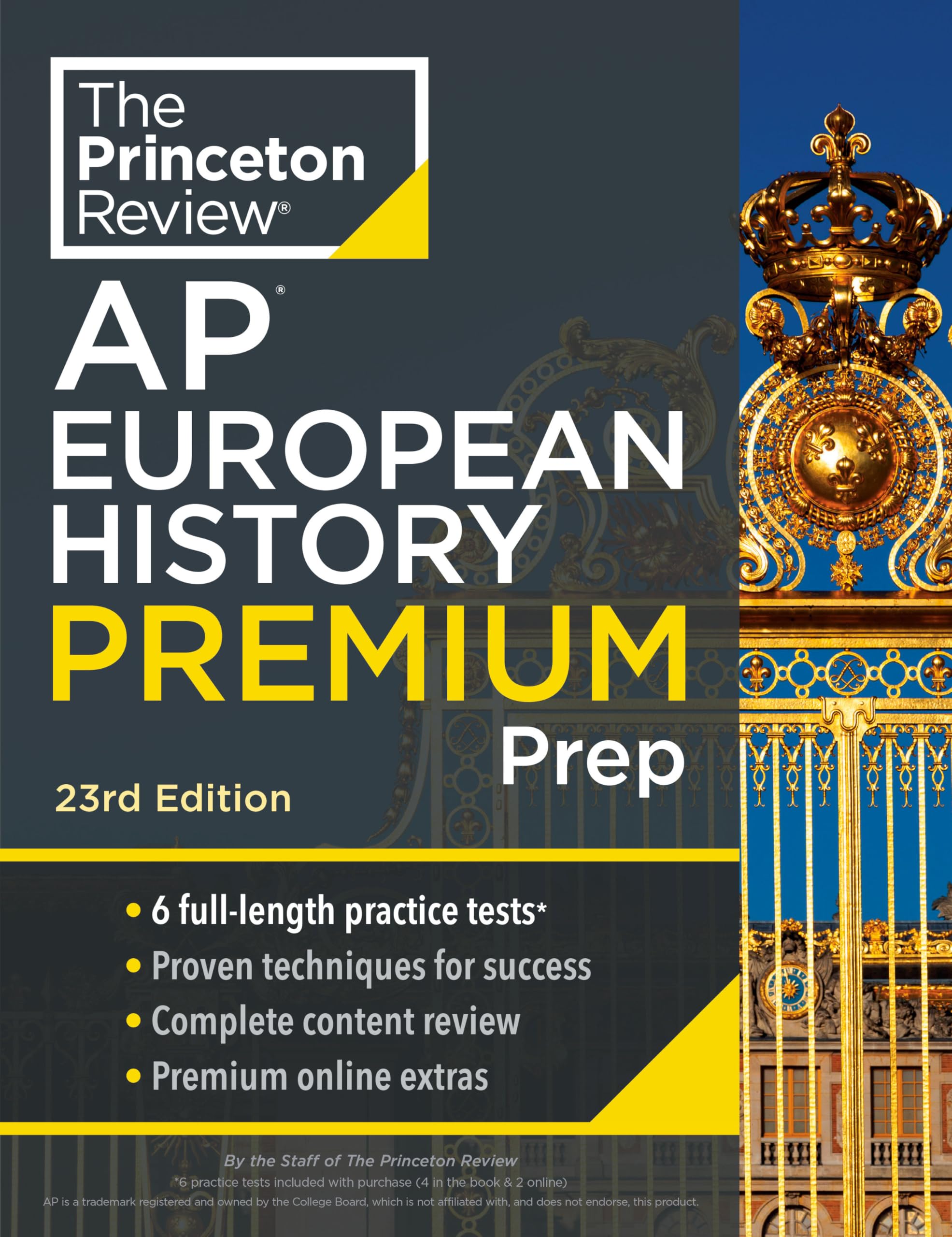 Princeton Review AP European History Premium Prep: 6 Practice Tests + Complete Content Review + Strategies & Techniques (College Test Preparation)