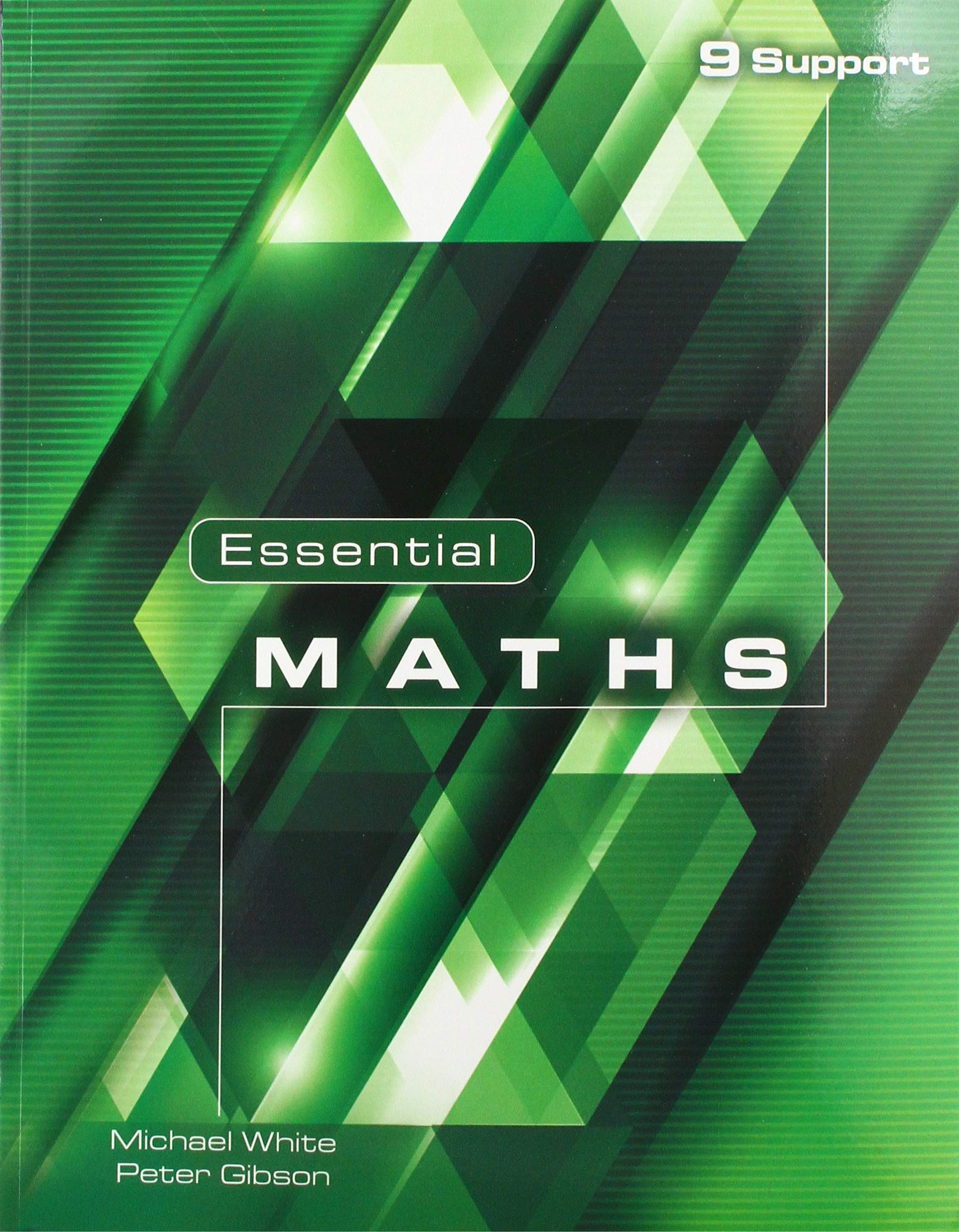 Essential Maths 9 Support by Michael White (Paperback Book)