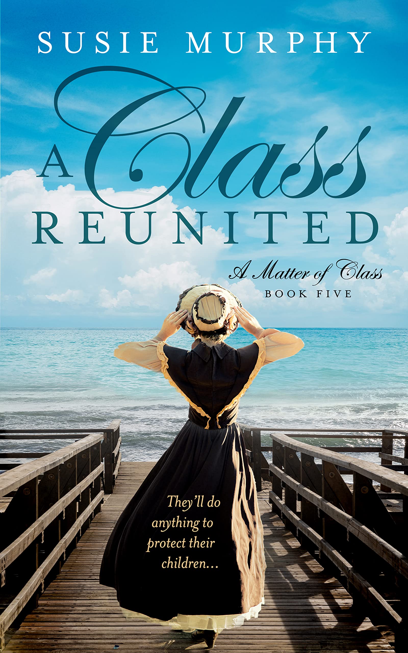 A Class Reunited: A sweeping Irish historical romance saga (A Matter of Class Book 5)