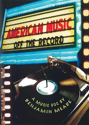 American Music: Off the Record