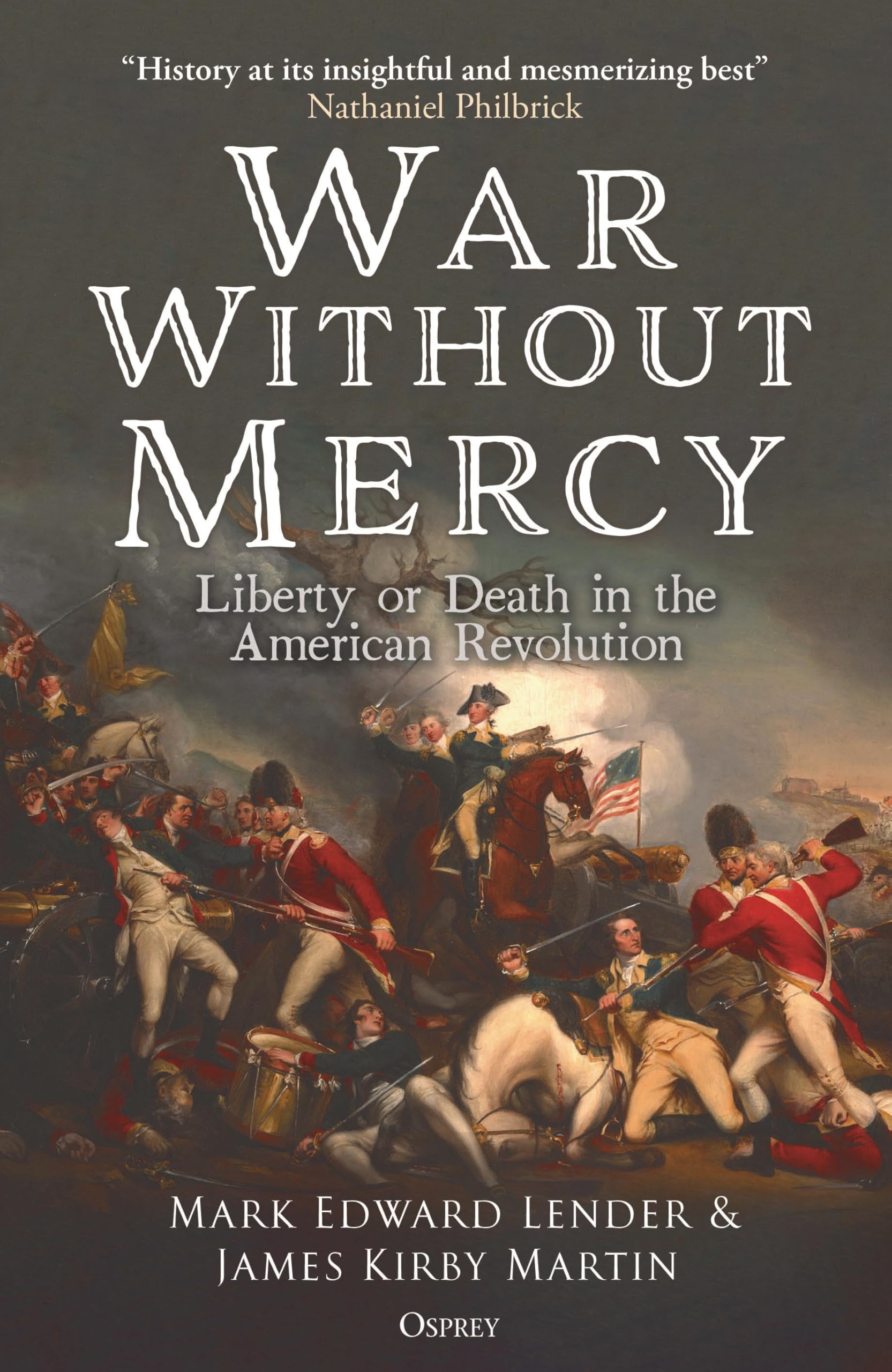 War Without Mercy by Mark Edward Lender, James Kirby Martin - 9781472872678