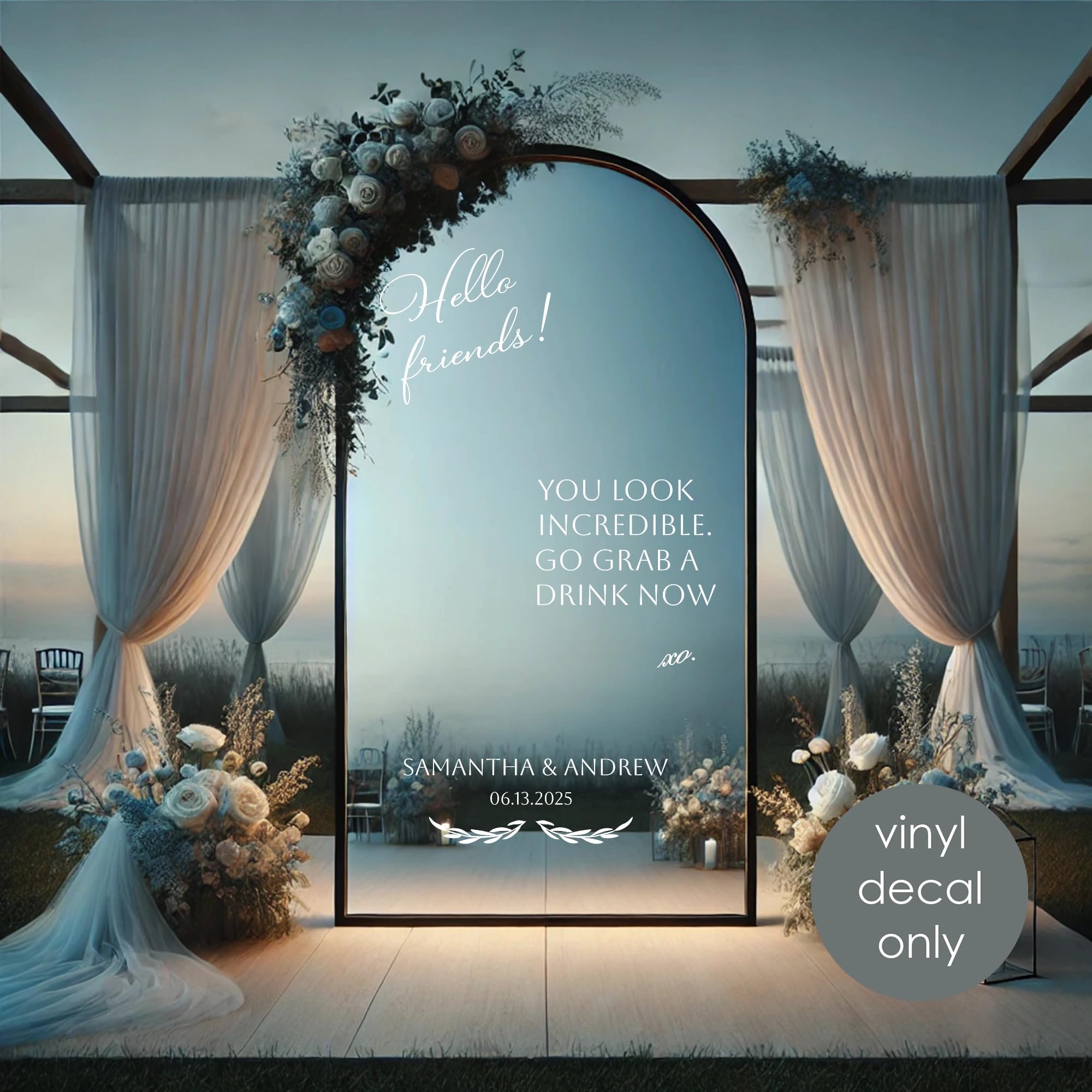 Custom Wedding Bar Vinyl Decal – “Hello Friends, You Look Incredible” – Drink Station Sticker – Acrylic Sign Lettering for Reception, Cocktail Hour, Bridal Shower Personalized Decor w67