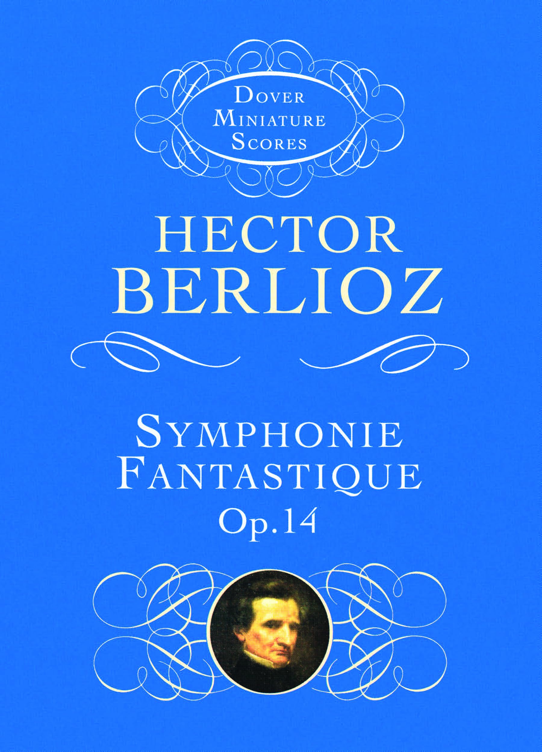 Symphonie Fantastique Op 14 (Dover miniature scores)