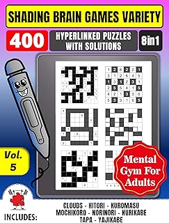 MENTAL GYM FOR ADULTS Vol.5 SHADING BRAIN GAMES VARIETY Includes: CLOUDS - HITORI - KUROMASU - MOCHIKORO - NORINORI - NURIKABE - TAPA - YAJIKABE (Kindle ... - Stimulating Brain Teasers Collection)