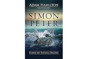 Simon Peter: Flawed But Faithful Disciple by Adam Hamilton