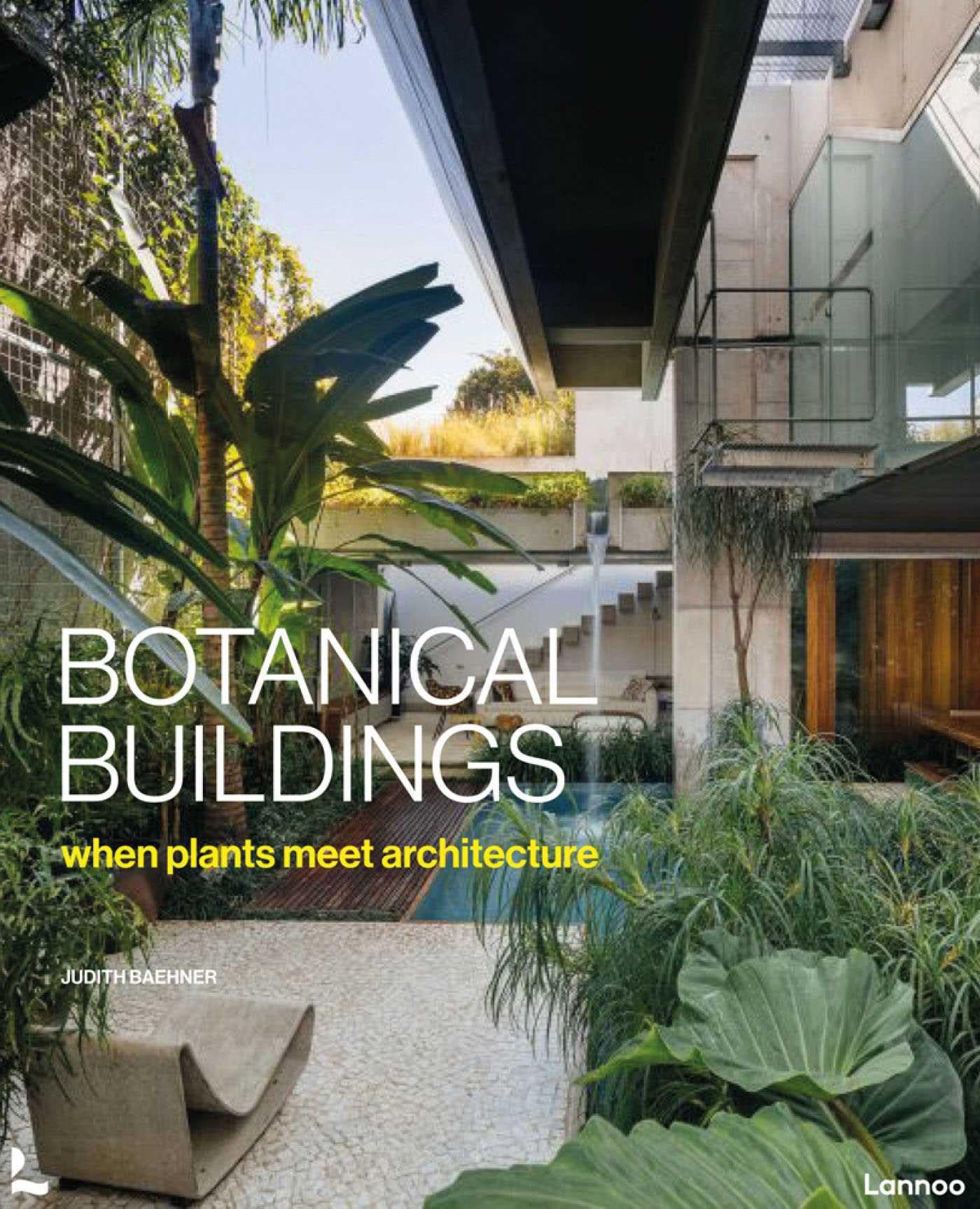 Botanical Buildings by Judith Baehner (Hardback Book)