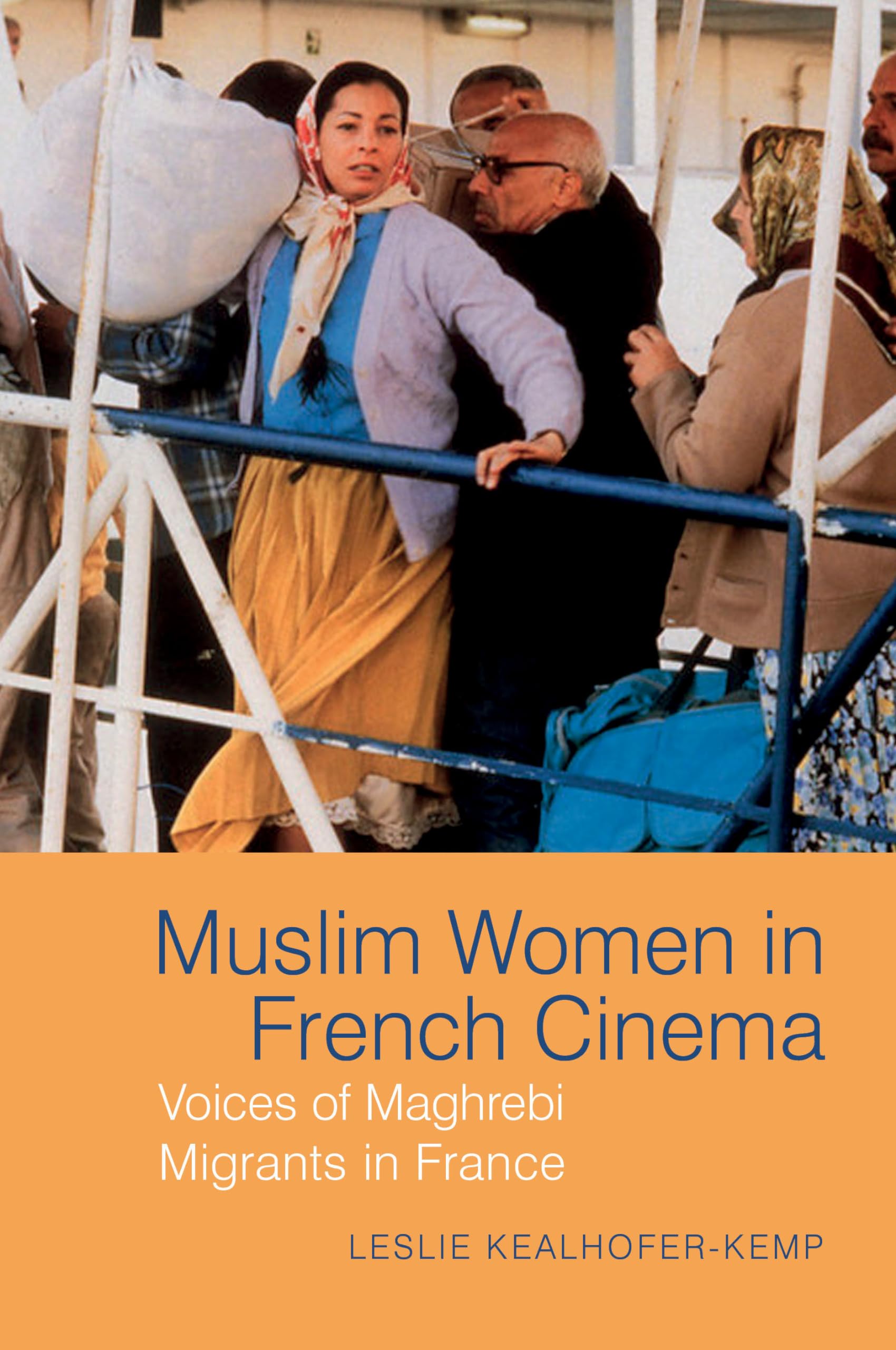 Muslim Women in French Cinema Maghrebi migrants France essai sociologie cinéma