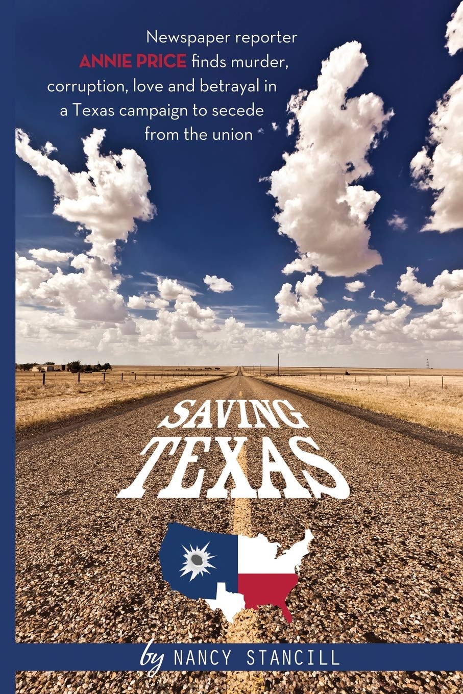 Saving Texas: 1 (Annie Price Mystery)
