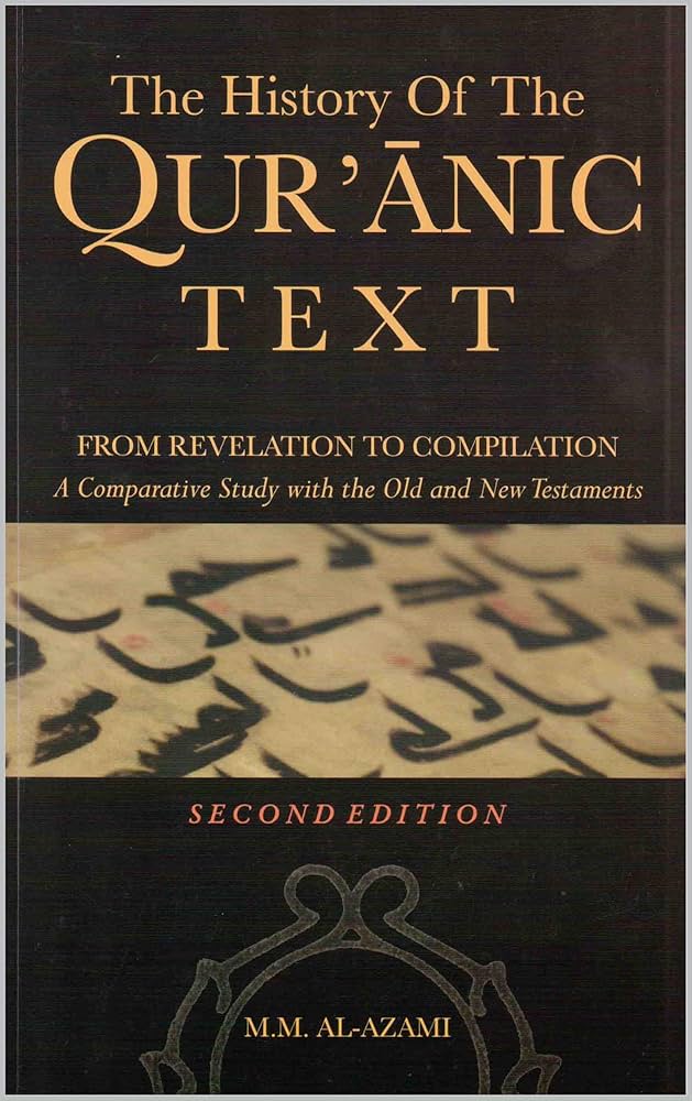 The History of The Quranic Text, from Revelation to