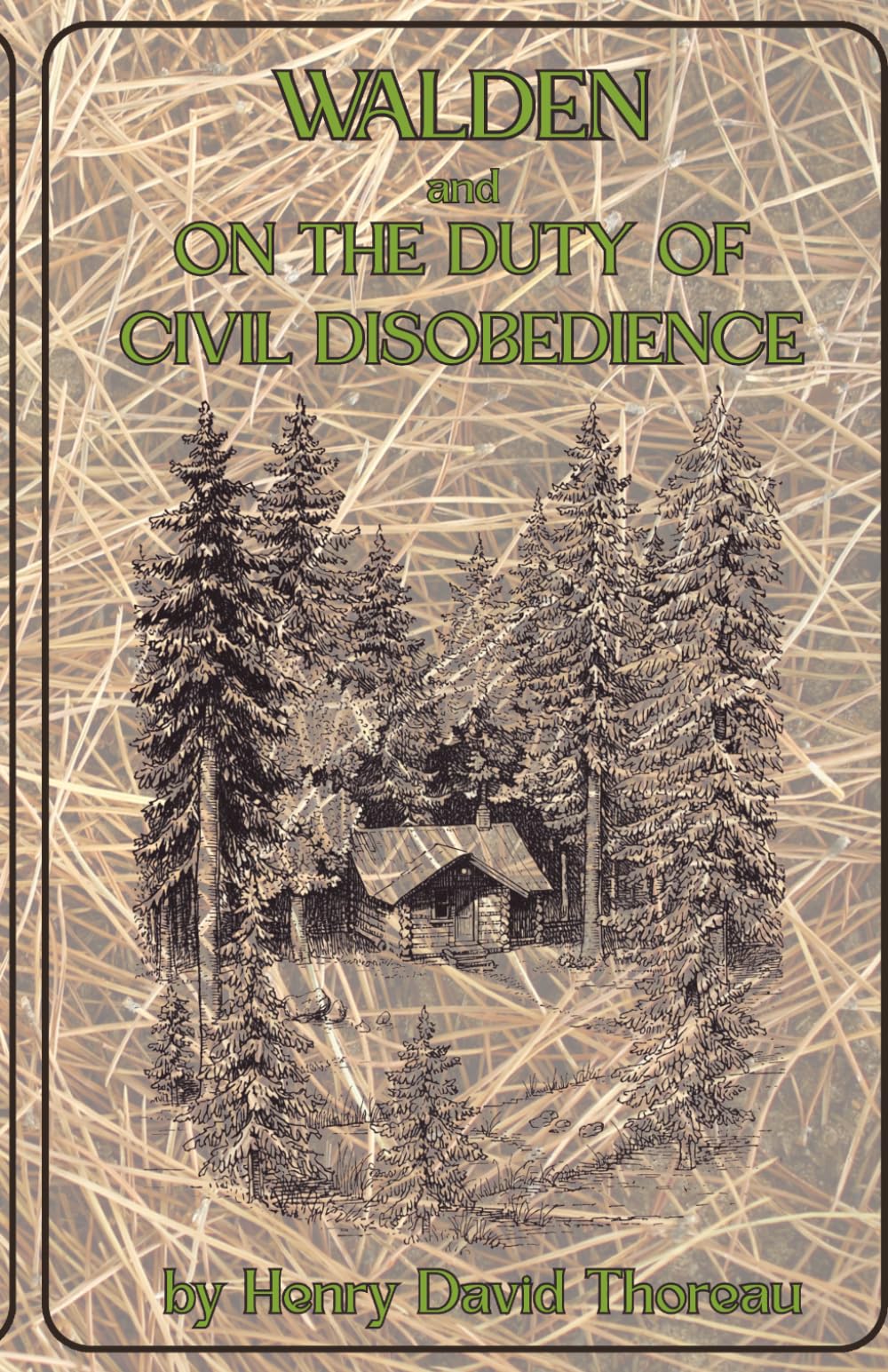 Walden And on The Duty Of Civil Disobedience