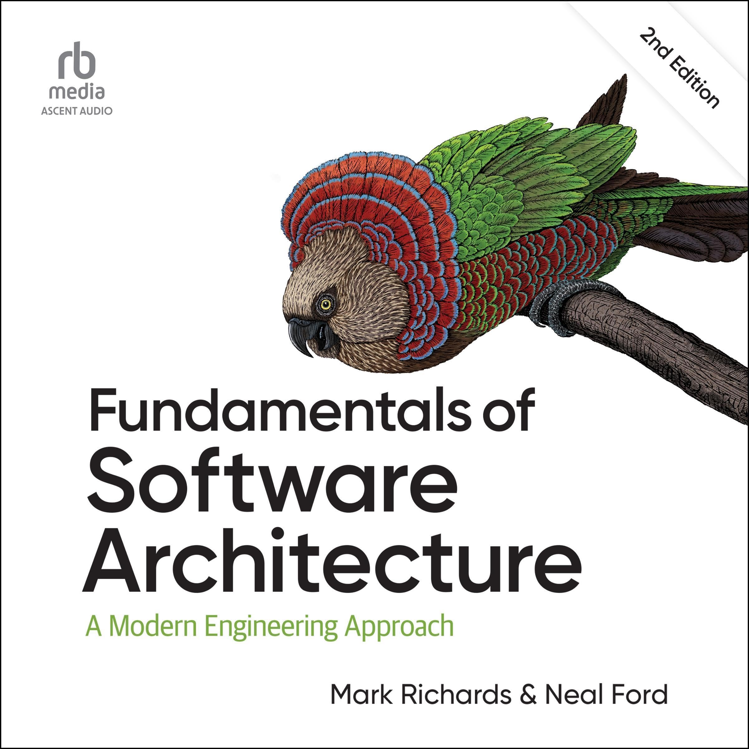 Fundamentals of Software Architecture (2nd Edition)