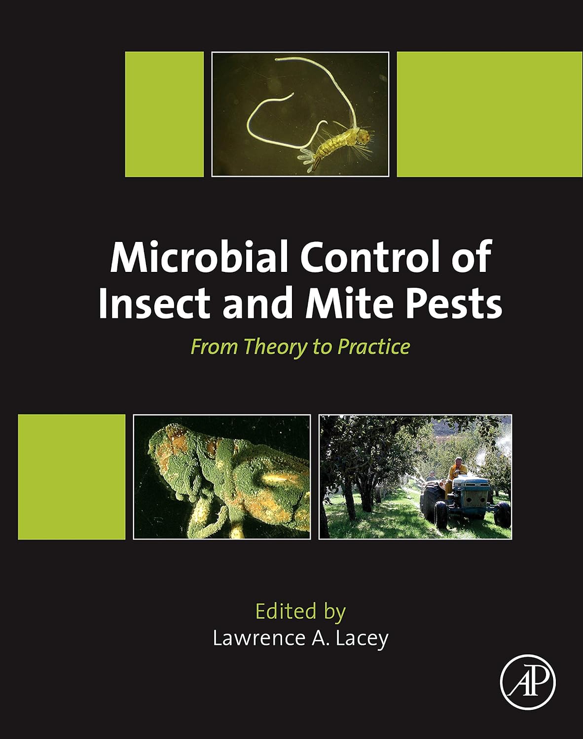 Microbial Control of Insect and Mite Pests From Theory to Practice 9780128035276