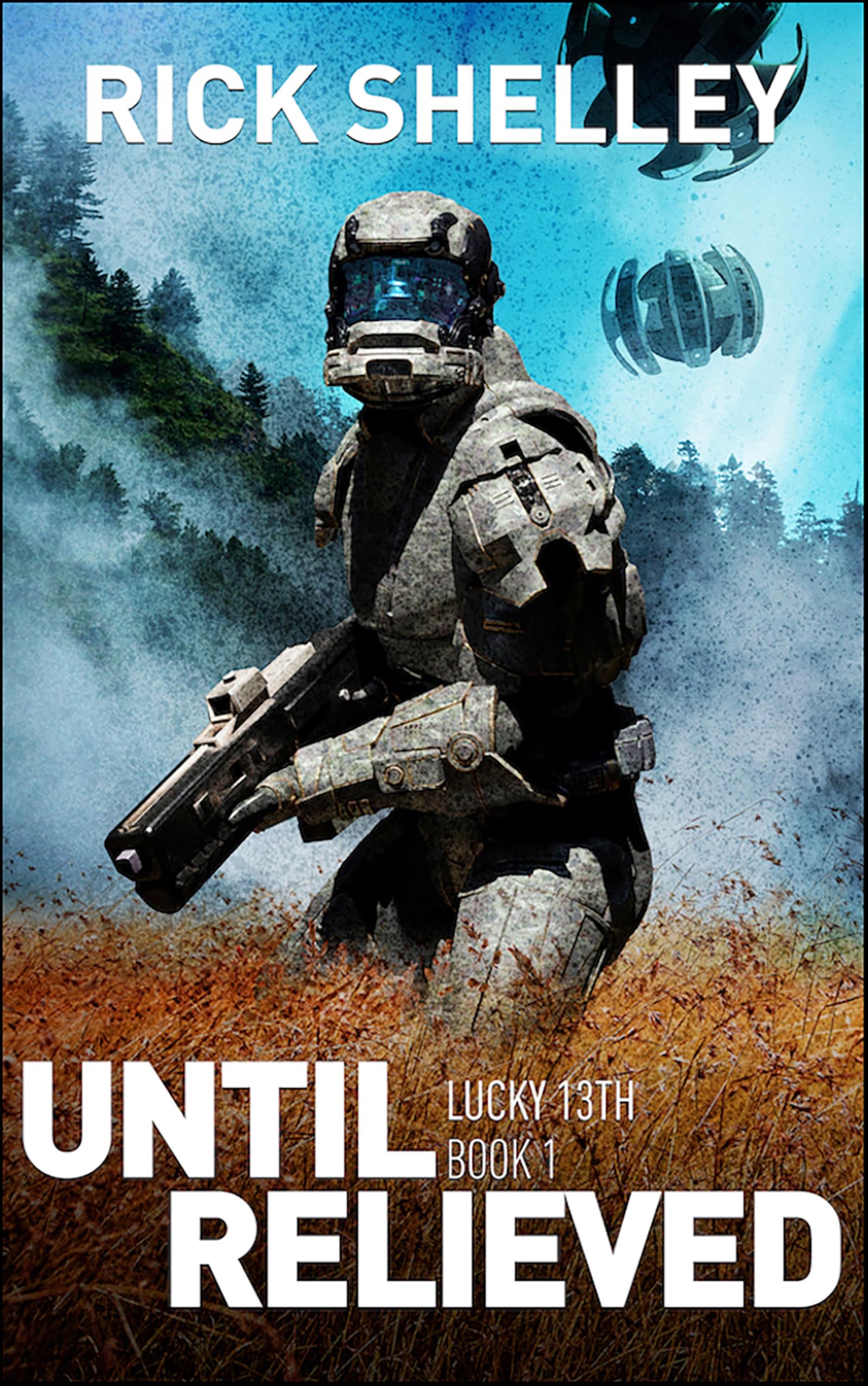 Until Relieved (Lucky 13th Book 1)